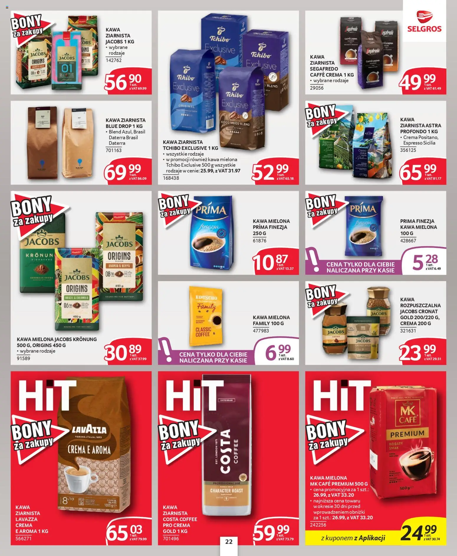 Selgros cash&carry - Oferta dla profesjonalistów od 09.04.2026 | Strona: 22 | Produkty: Kawa ziarnista, Tchibo, Prima finezja kawa mielona, Kawa