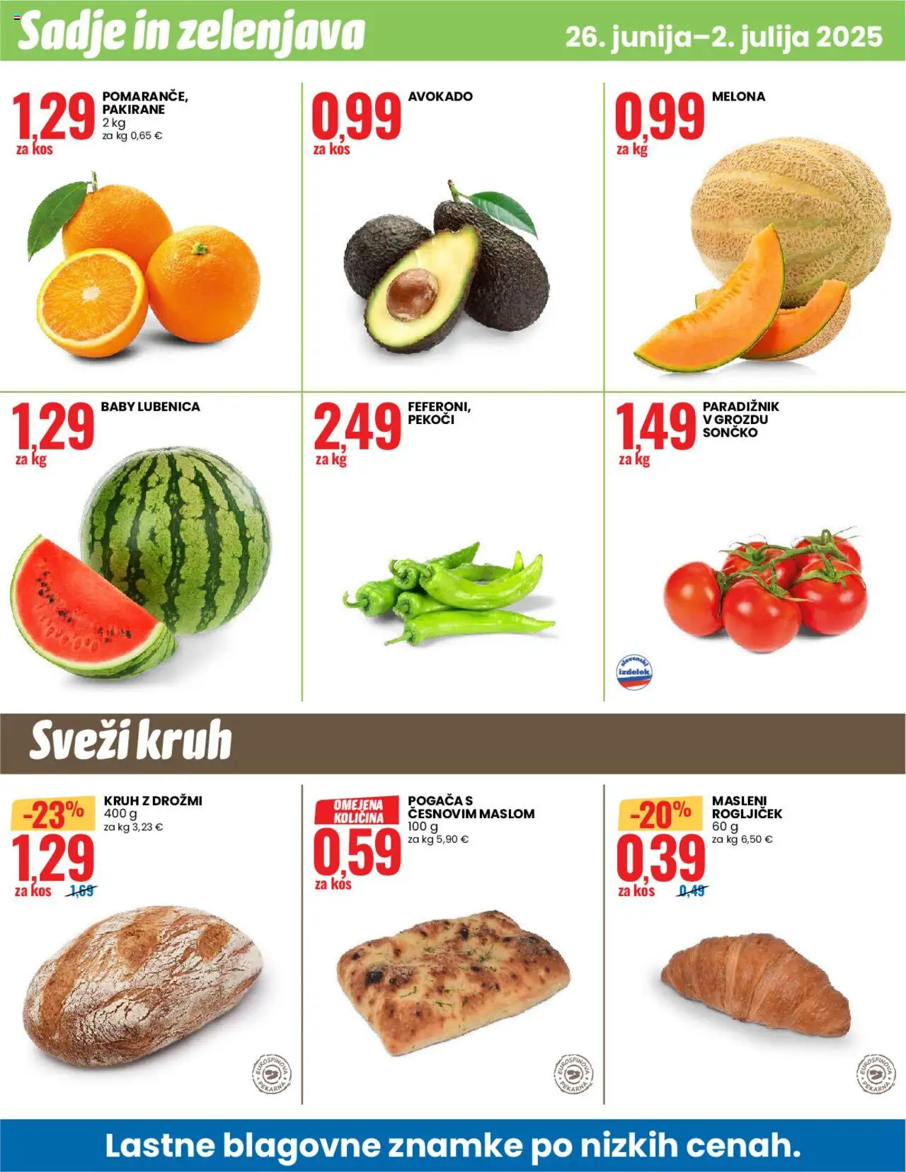 Eurospin - Ljubljana │ velja od 26.06.2025 | Stran: 12 | Izdelki: Lubenica, Avokado, Zelenjava, Sadje