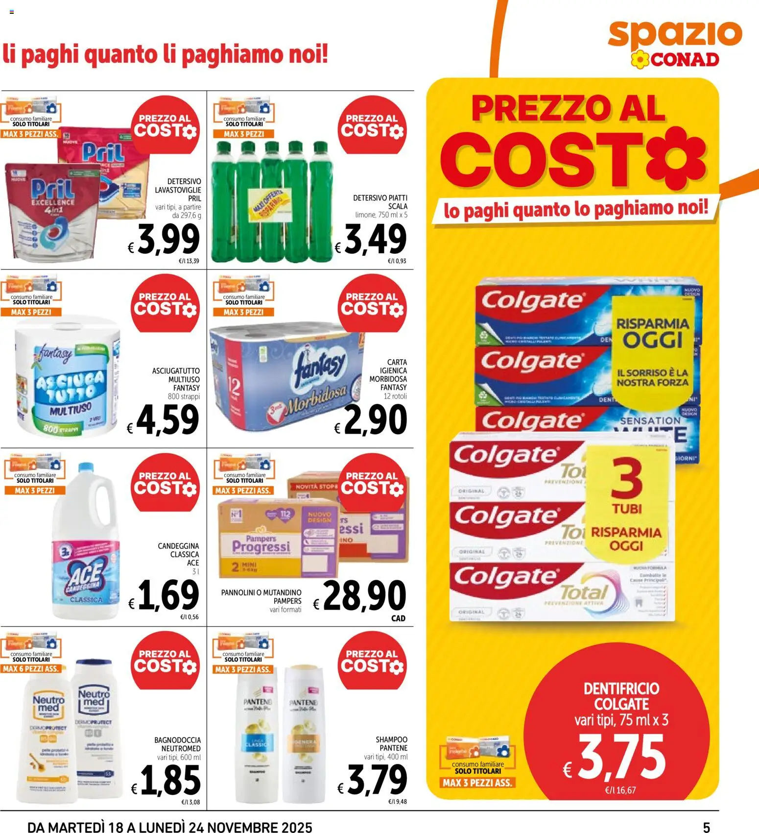 Volantino Spazio Conad del 18.11.2025 | Pagina: 5 | Prodotti: Pannolini, Dentifricio, Lavastoviglie, Pampers