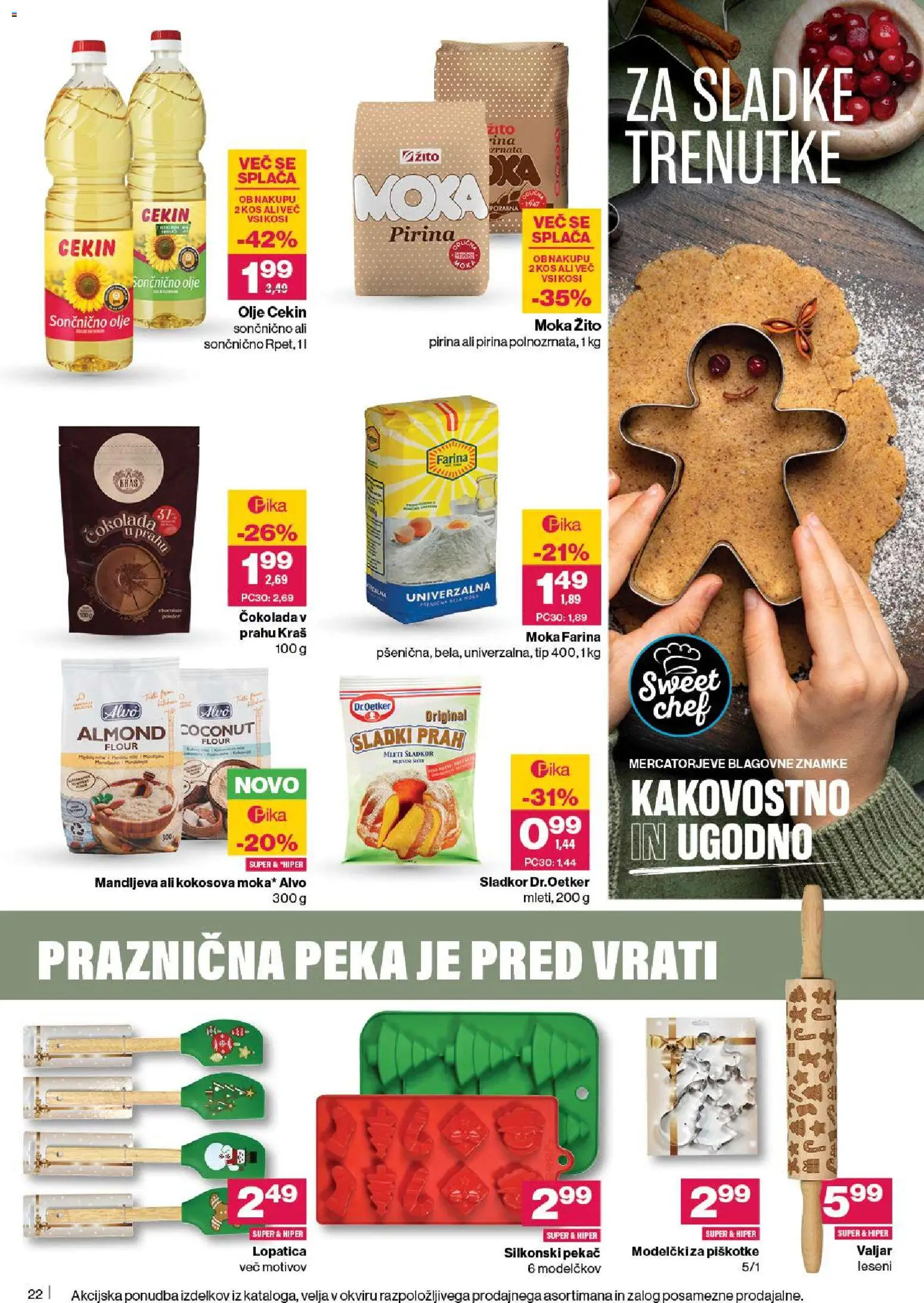 Novi Mercator katalog ponudbe – veljaven od 13.11.2025 | Stran: 22 | Izdelki: Moka, Kos, Olje, Sladkor