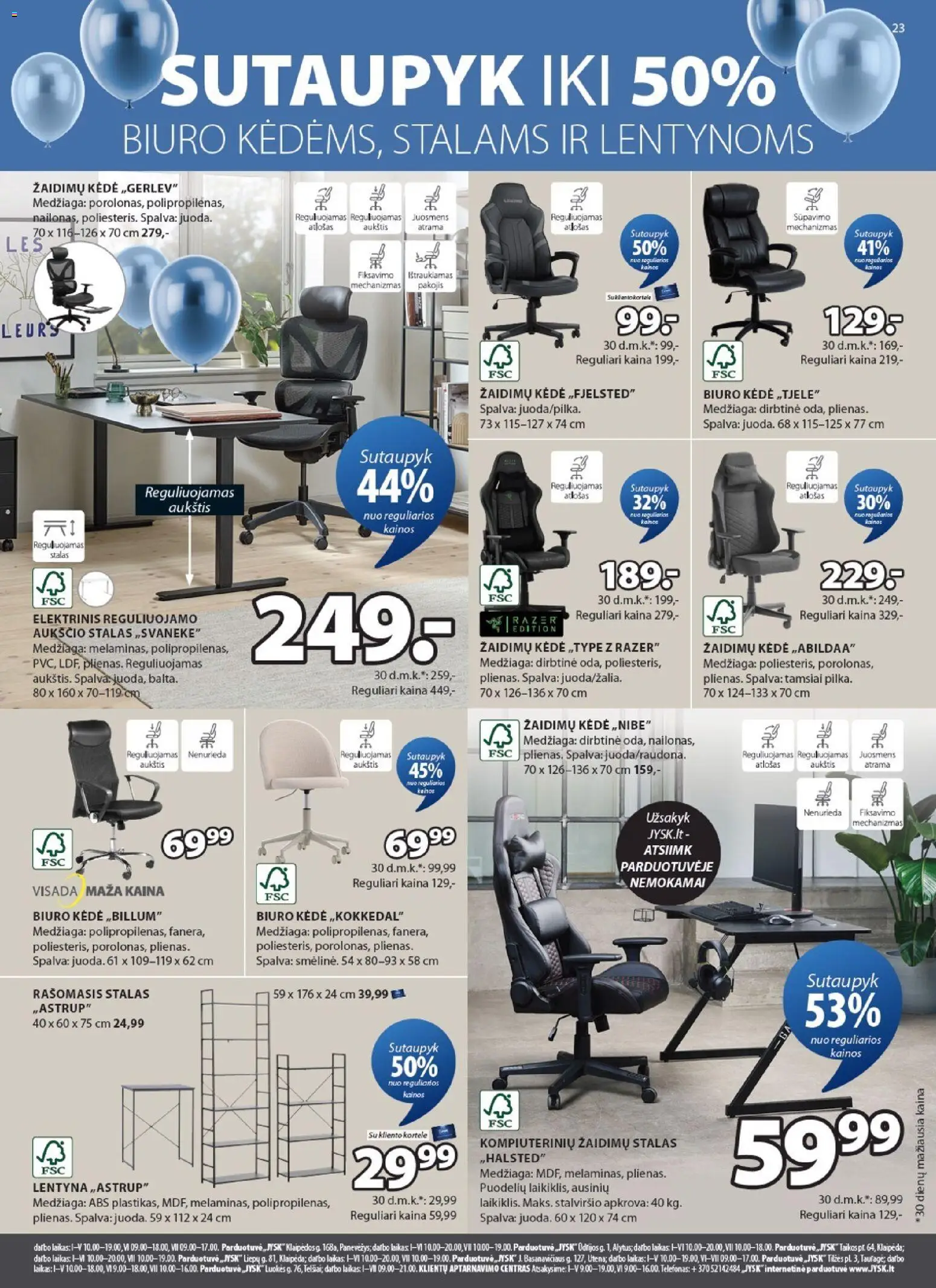 JYSK akcijos nuo 31.03.2026 | Puslapis: 23 | Prekių: Lentyna, Stalas, Kėdė