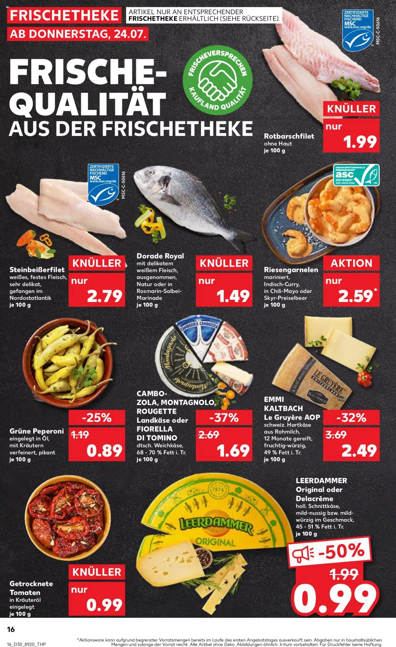 Kaufland Prospekt 	 - gültig ab dem 24.07.2025 | Seite: 16 | Produkte: Dorade, Tomaten, Leerdammer