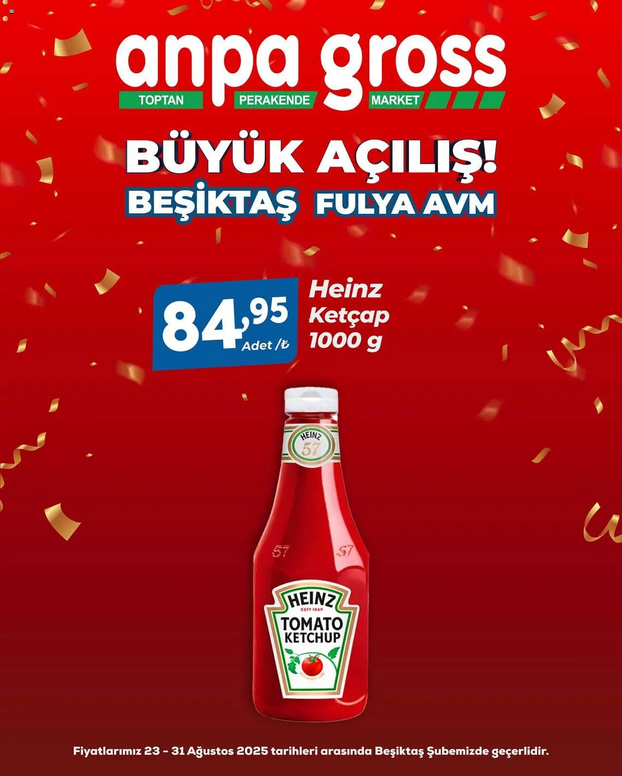Anpa Gross Büyük Açılış - 23.08.2025 tarihinden itibaren geçerlidir | Sayfa: 55 | Ürünler: Ketçap