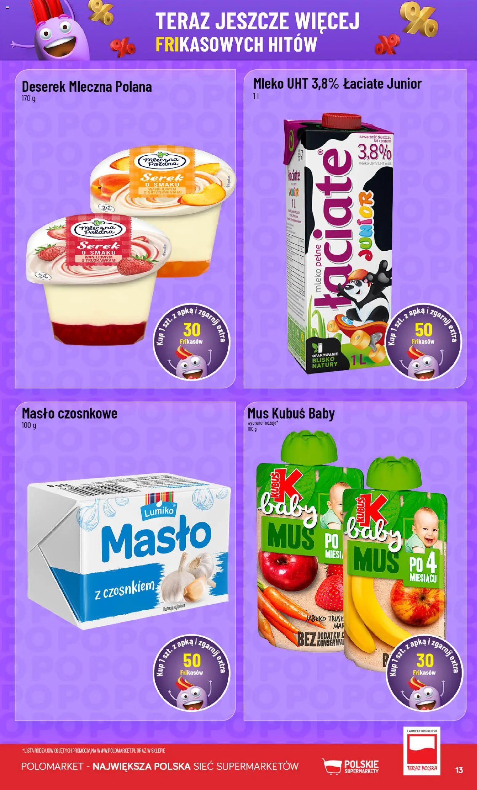 POLOmarket gazetka - Frikasowe Hity od 29.04.2026 | Strona: 13 | Produkty: Serek, Mleko, Masło