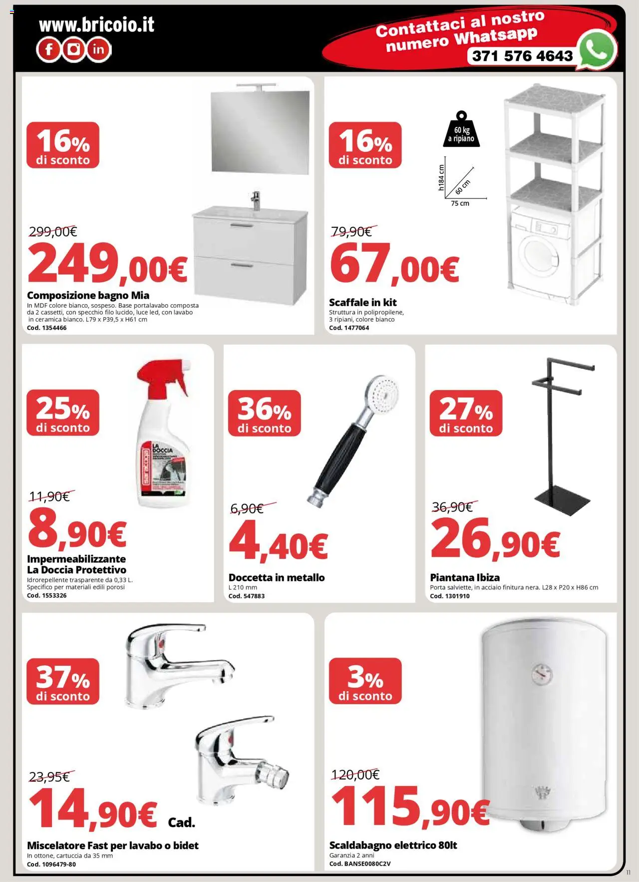 Volantino Brico io del 09.09.2025 | Pagina: 11 | Prodotti: Ripiano, Scaffale, Bagno, Doccia