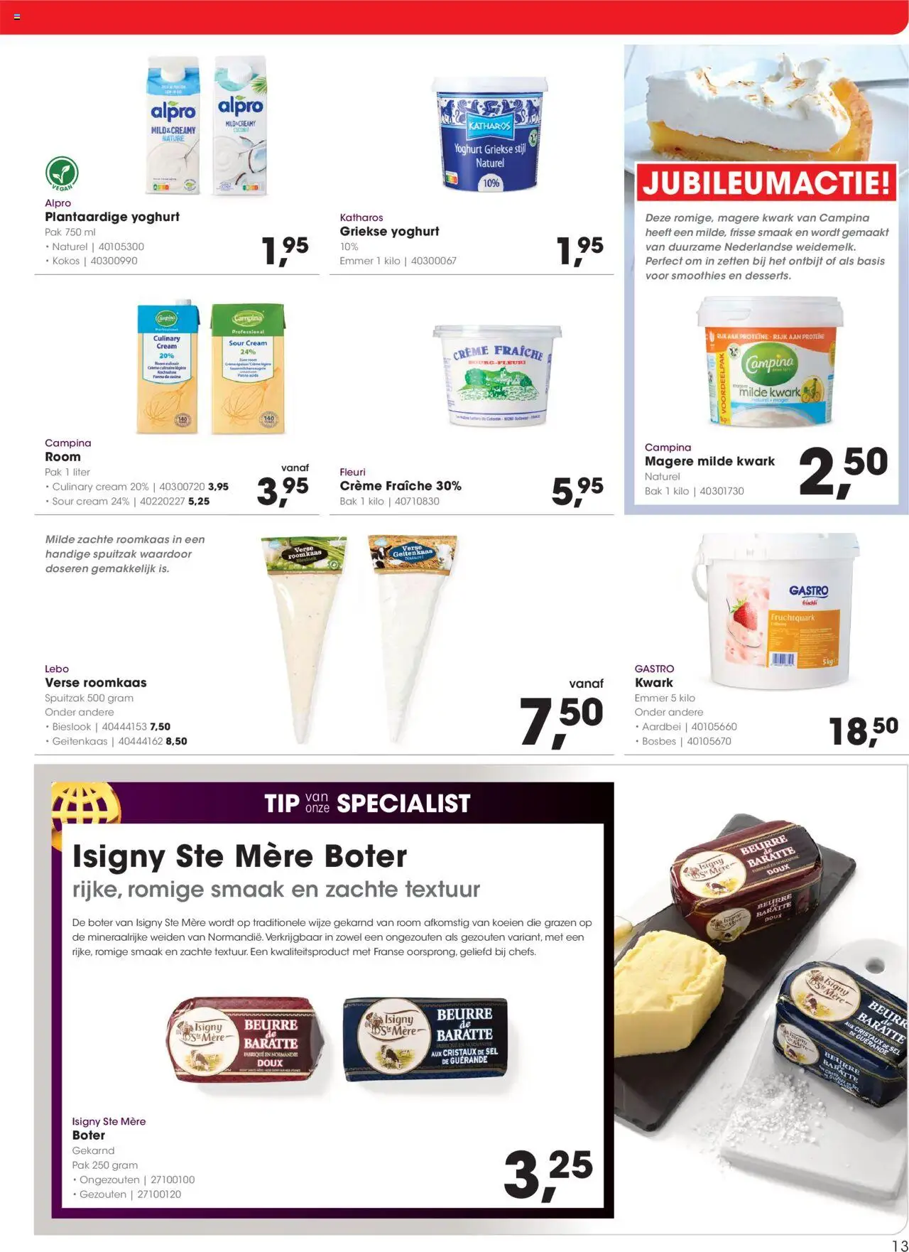  | Pagina: 13 | Producten: Boter, Yoghurt, Room, Iphone 8