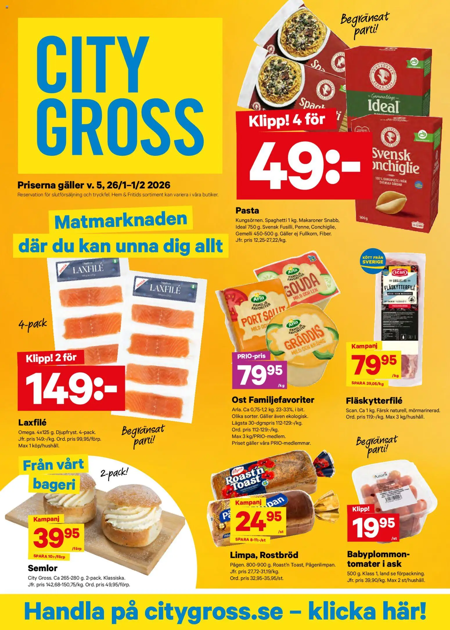 City Gross reklamblad aktuell från 26.01.2026 | Sida: 1 | Produkter: Rostbröd, Fläskytterfilé, Makaroner, Tomater