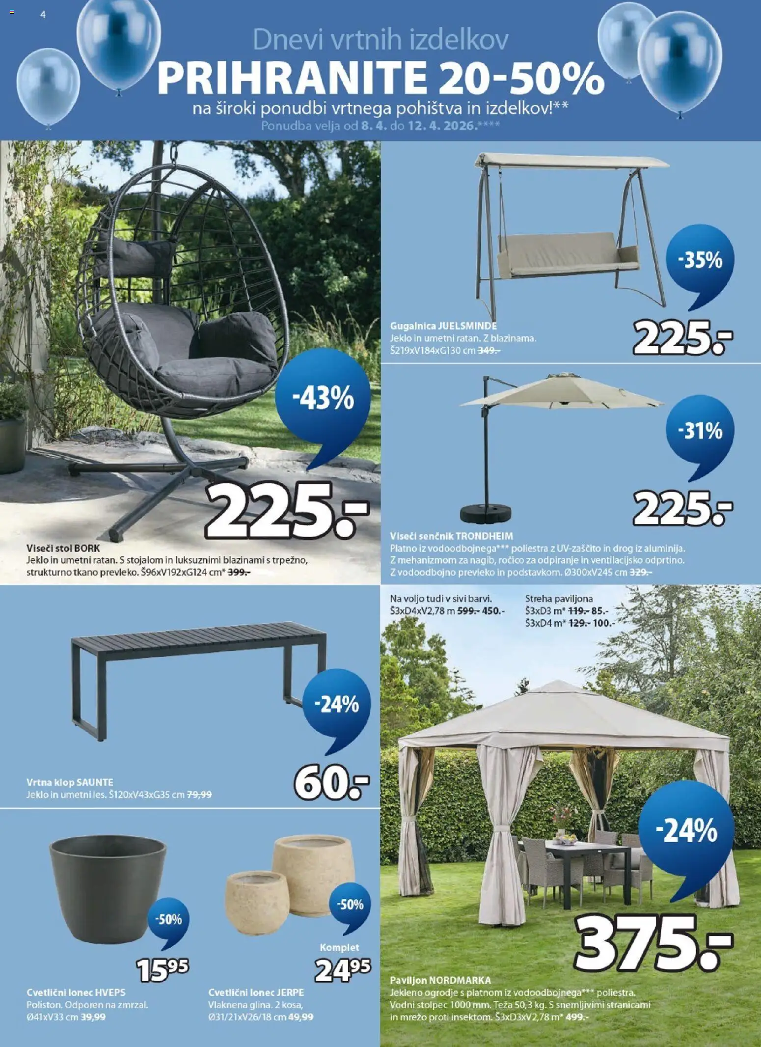 Novi JYSK katalog ponudbe – veljaven od 08.04.2026 | Stran: 4 | Izdelki: Senčnik, Teza, Stol, Gugalnica