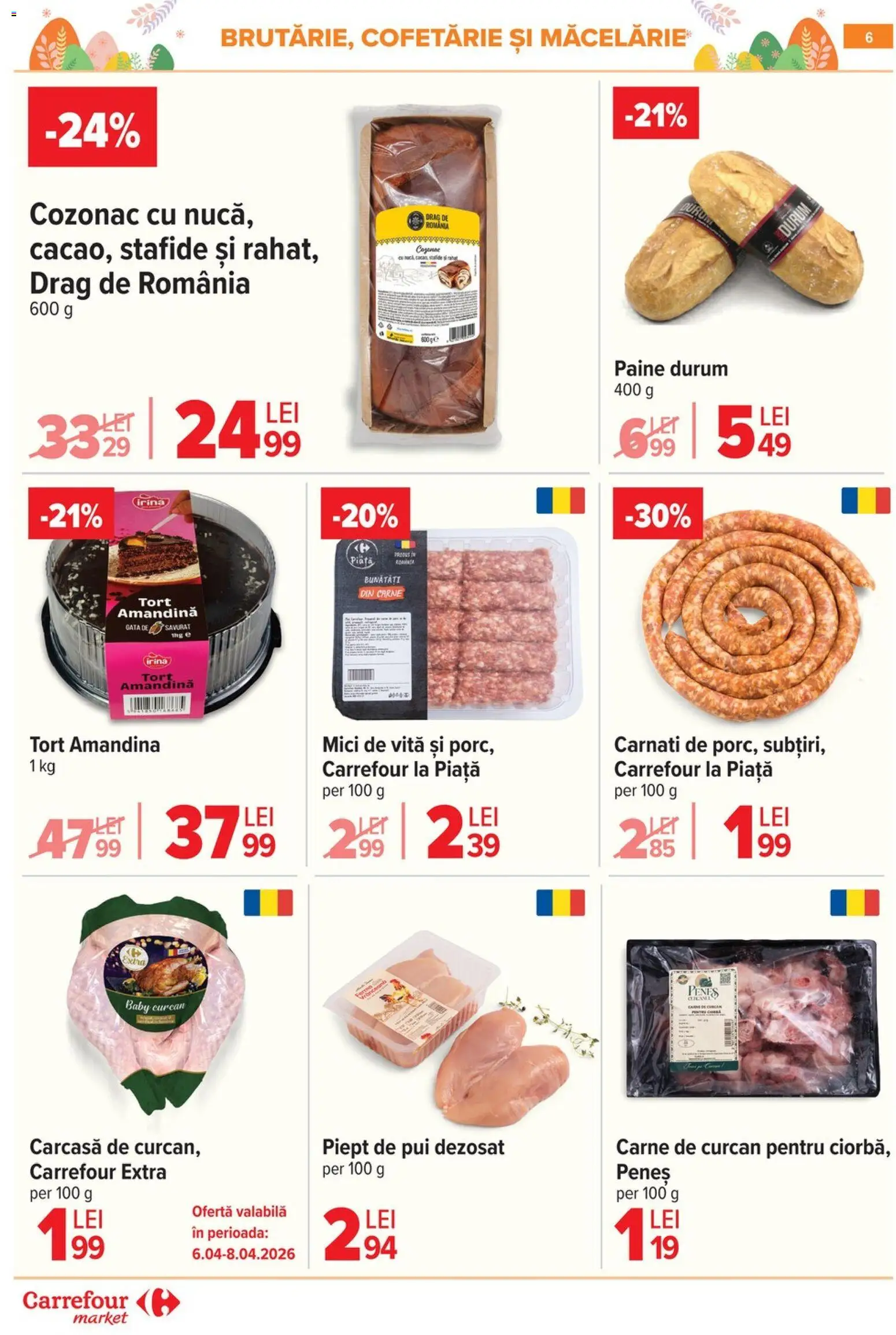 Noul catalog Carrefour – valabil de la 06.04.2026 | Pagină: 10 | Produse: Mici, Tort, Pâine, Stafide