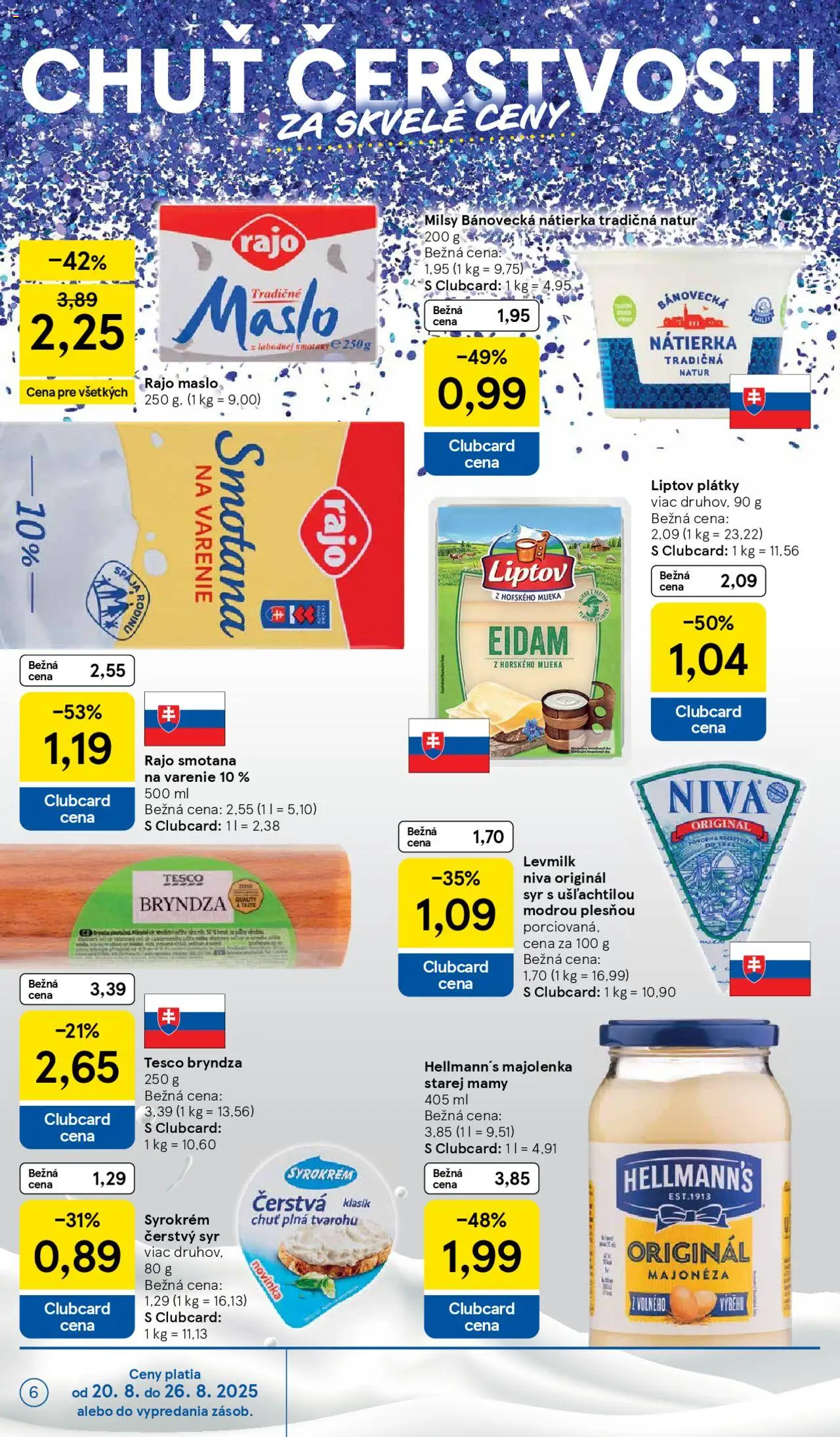 Tesco Hypermarket - leták │ platný od 20.08.2025 | Strana: 6 | Produkty: Maslo, Syr, Smotana, Bryndza