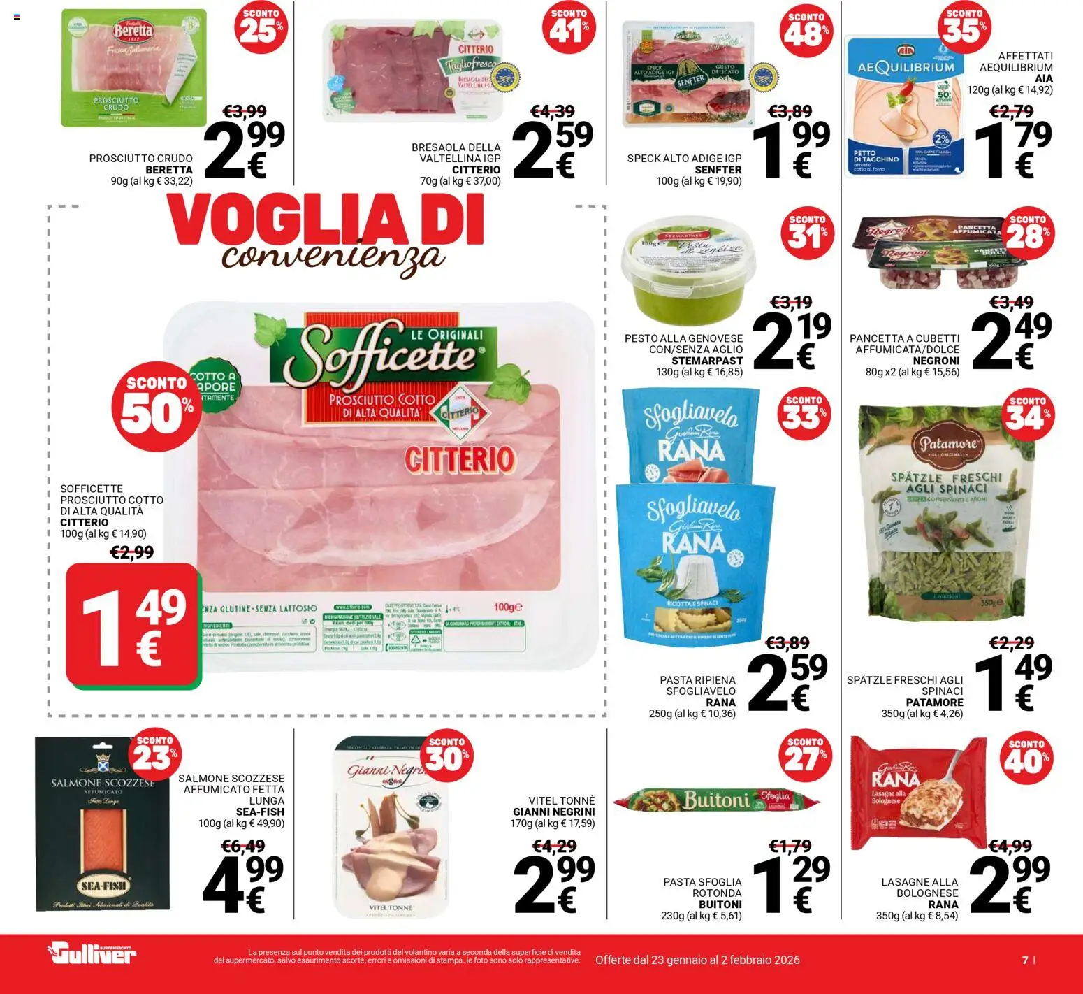 Volantino Gulliver del 23.01.2026 | Pagina: 7 | Prodotti: Spatzle, Prosciutto Crudo, Prosciutto Cotto, Pesto