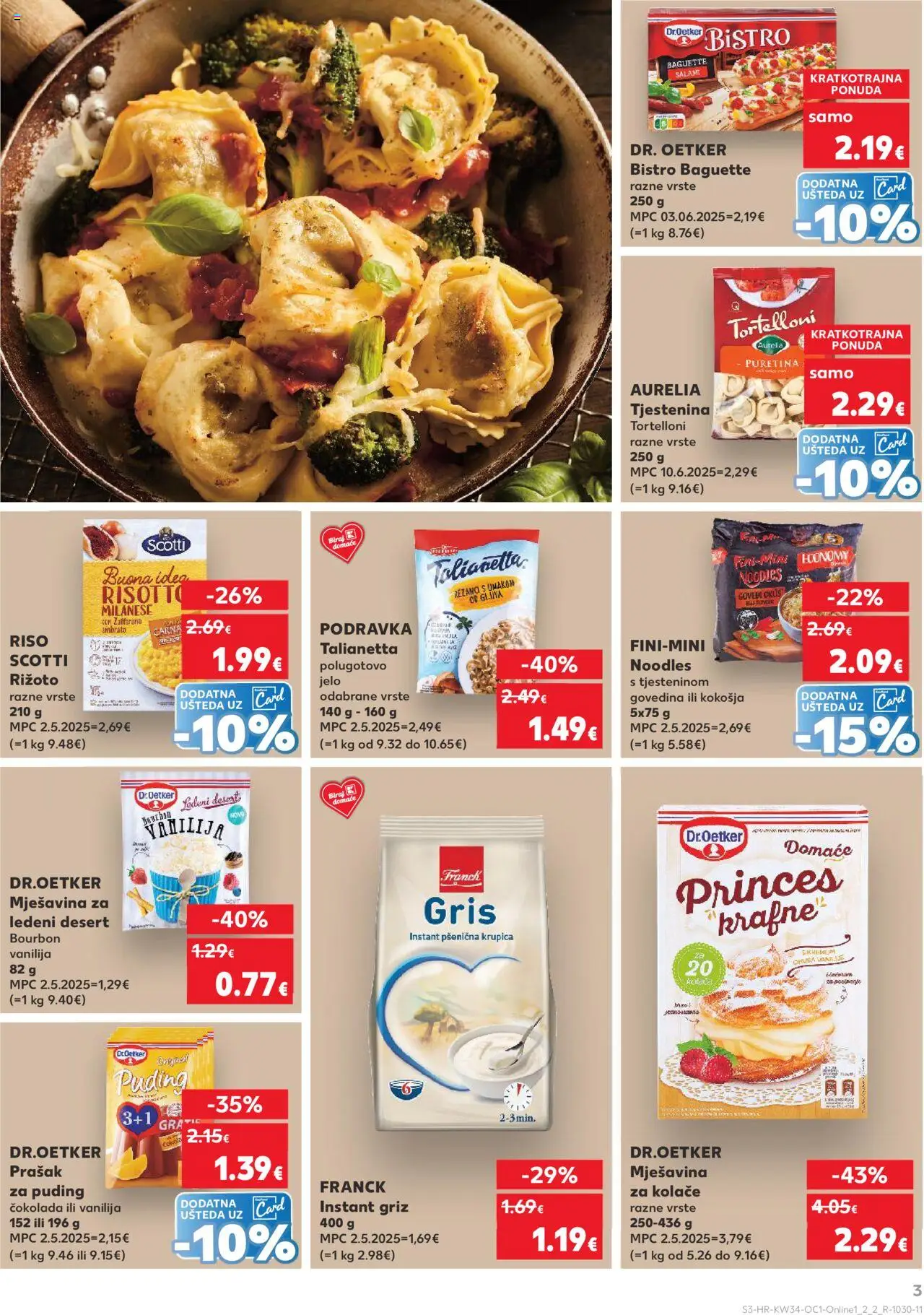 Kaufland katalog | vrijedi od 20.08.2025 | Stranica: 3 | Proizvodi: Čokolada, Podravka, Krupica, Tjestenina