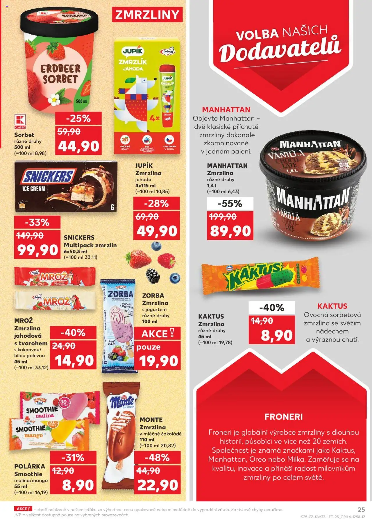 Kaufland leták - Praha 4 od 06.08.2025 | Strana: 25 | Produkty: Zmrzliny, Smoothie, Monte zmrzlina, Oreo