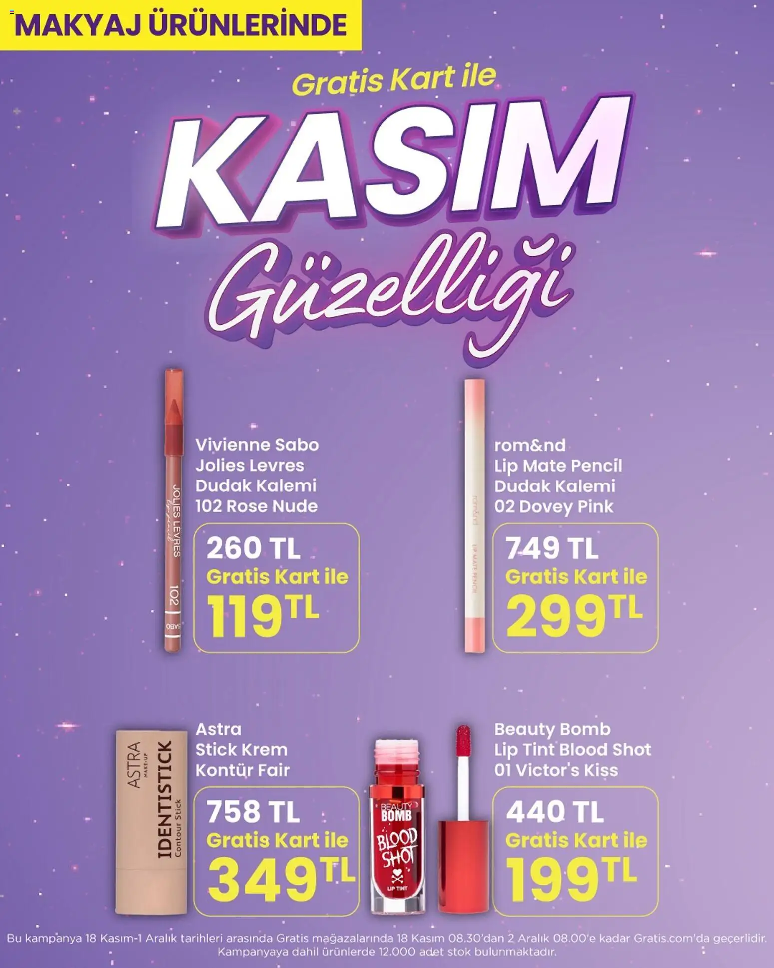 Gratis Kasım Güzelliği - 18.11.2025 tarihinden itibaren geçerlidir | Sayfa: 2 | Ürünler: Krem, Makyaj
