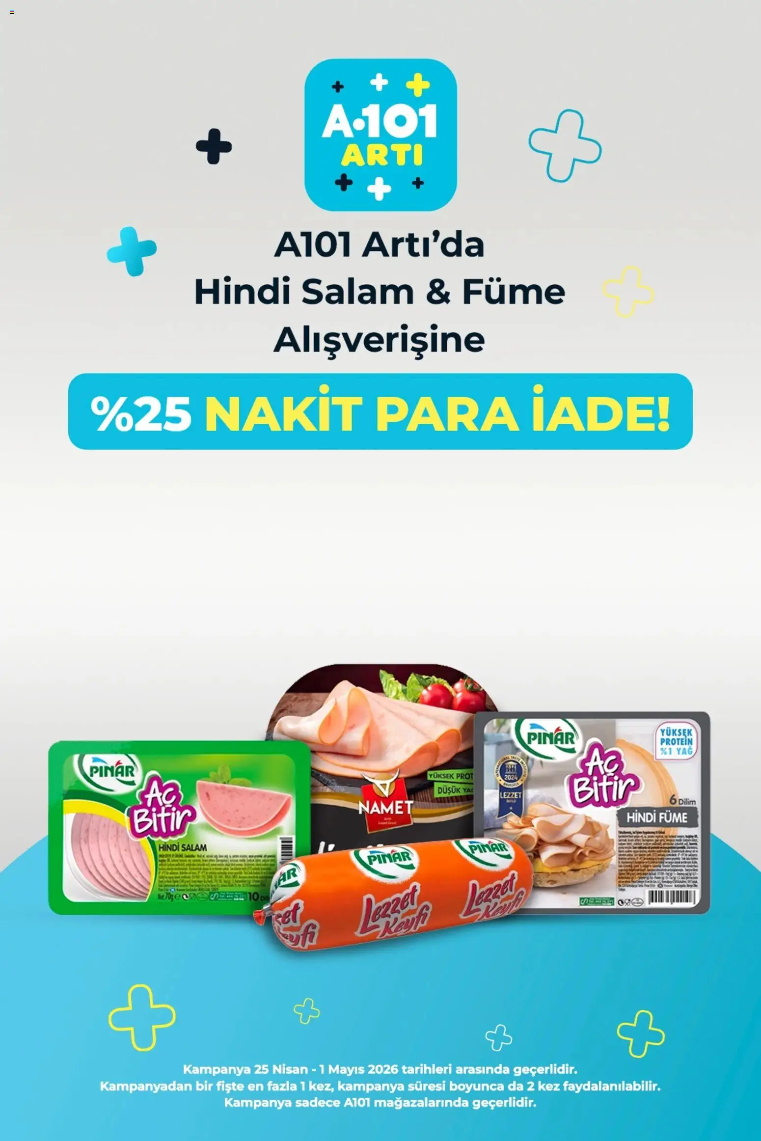A101 - Arti - 25.04.2026 tarihinden itibaren geçerlidir | Sayfa: 1 | Ürünler: Salam, Yağ, Hindi füme