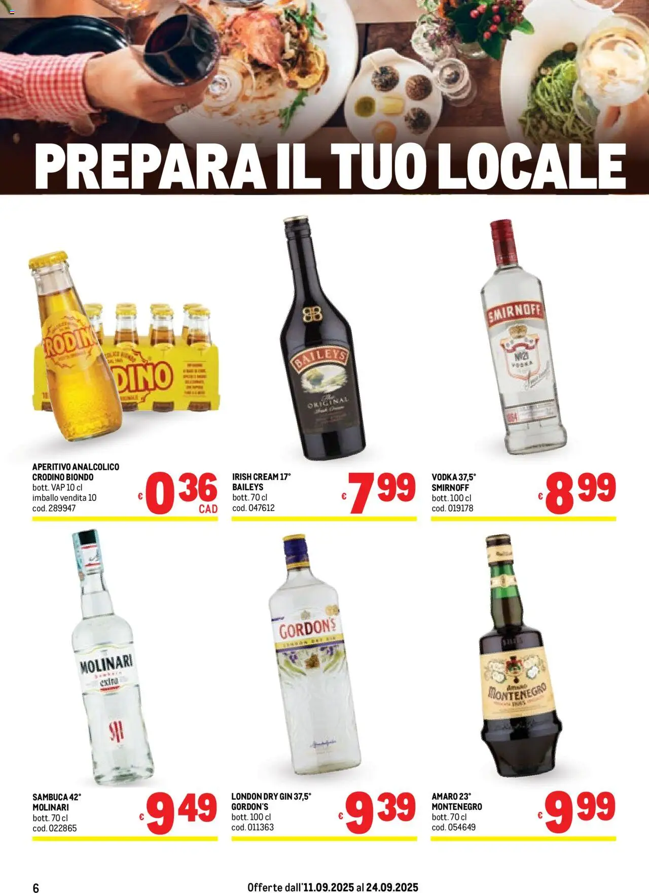 Volantino Metro del 11.09.2025 | Pagina: 6 | Prodotti: Gin, Vodka, Amaro, Aperitivo
