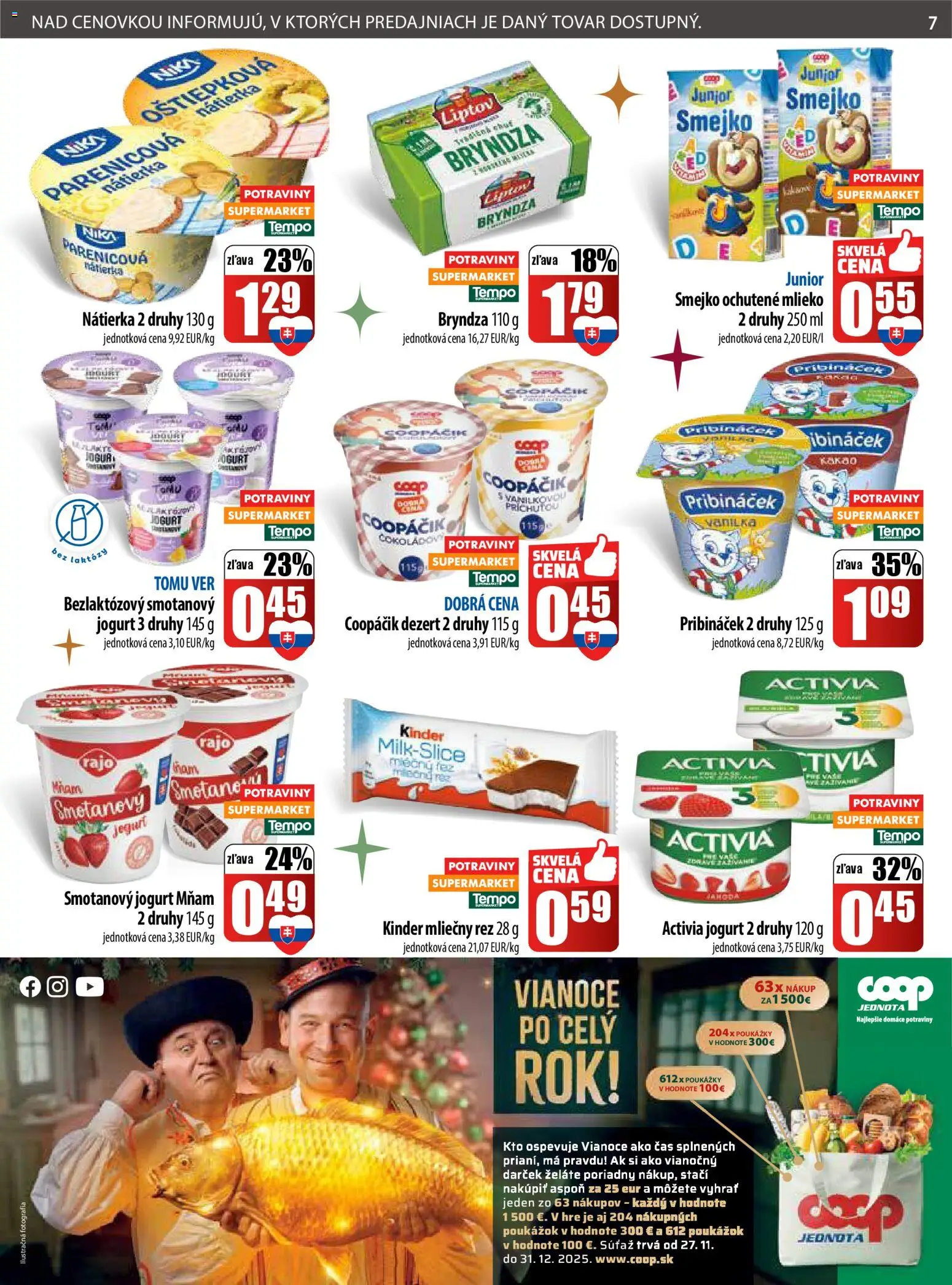 Nové COOP Jednota akcie – leták je platný od 04.12.2025 | Strana: 7 | Produkty: Mlieko, Jogurt, Kinder, Bryndza