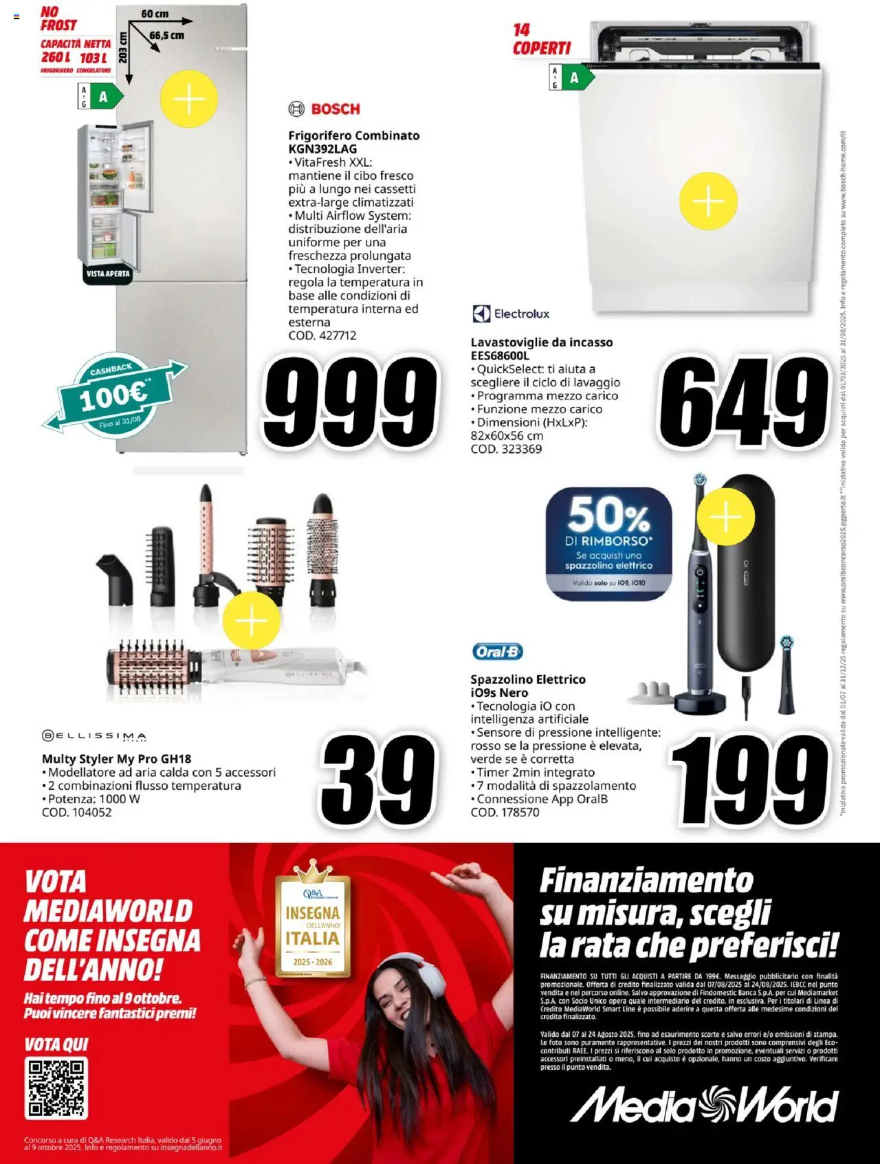 Volantino Media World del 07.08.2025 | Pagina: 32 | Prodotti: Lavastoviglie da incasso, Spazzolino, Spazzolino elettrico, Frigorifero combinato