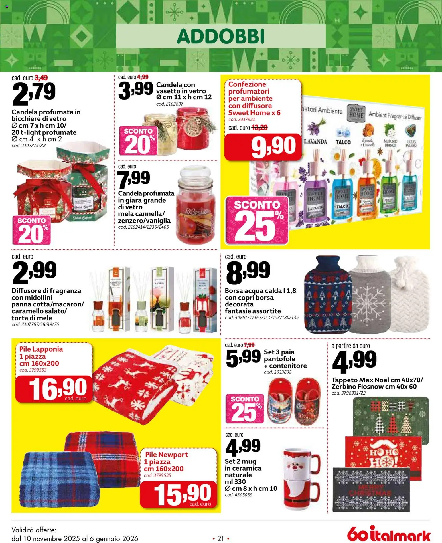 Volantino Italmark del 10.11.2025 | Pagina: 21 | Prodotti: Pile, Panna, Lavanda, Candela