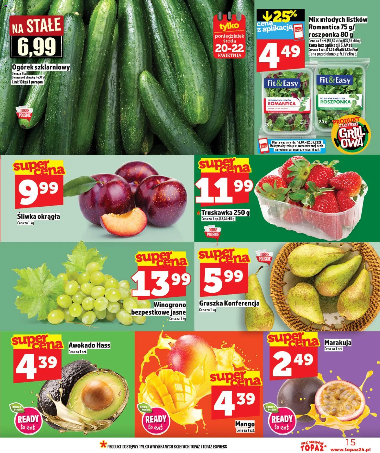 Topaz gazetka - Ceny małe na stałe od 16.04.2026 | Strona: 15 | Produkty: Mango, Gruszka, Roszponka, Awokado