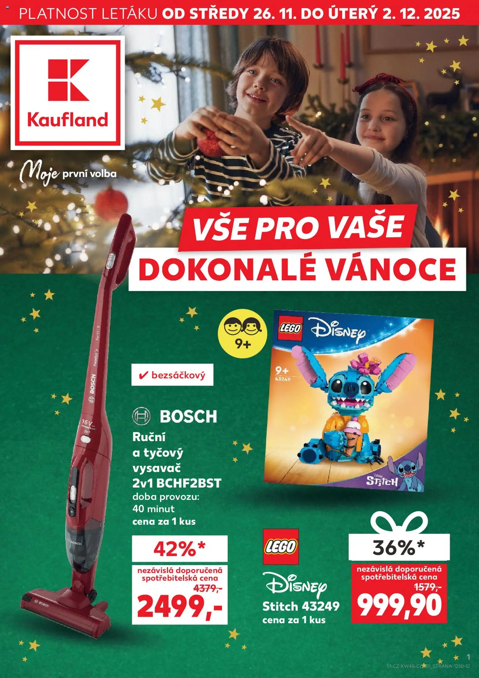 Kaufland leták - Chomutov od 26.11.2025 | Strana: 1 | Produkty: LEGO, Vysavač, Stitch