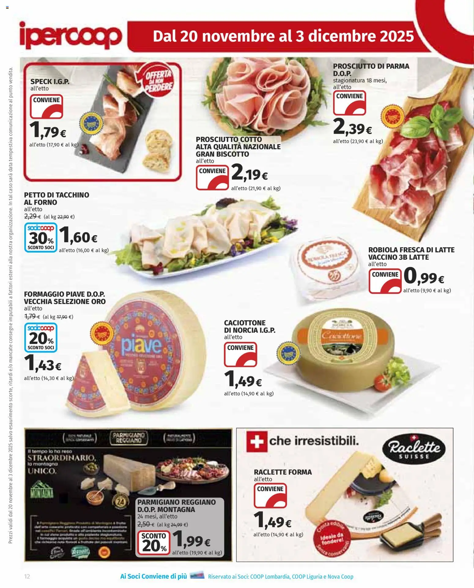 Volantino Ipercoop del 20.11.2025 | Pagina: 12 | Prodotti: Speck, Prosciutto, Data, Robiola
