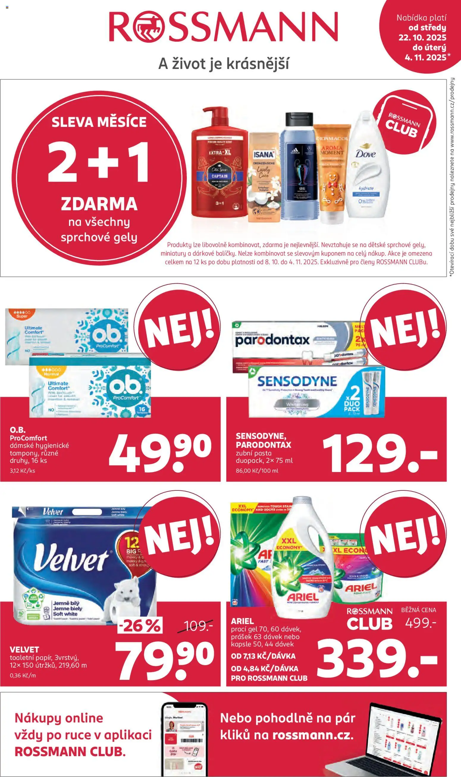 Rossmann leták od 22.10.2025 | Strana: 1 | Produkty: Zubní pasta, Kapsle, Ariel, Parodontax zubní pasta