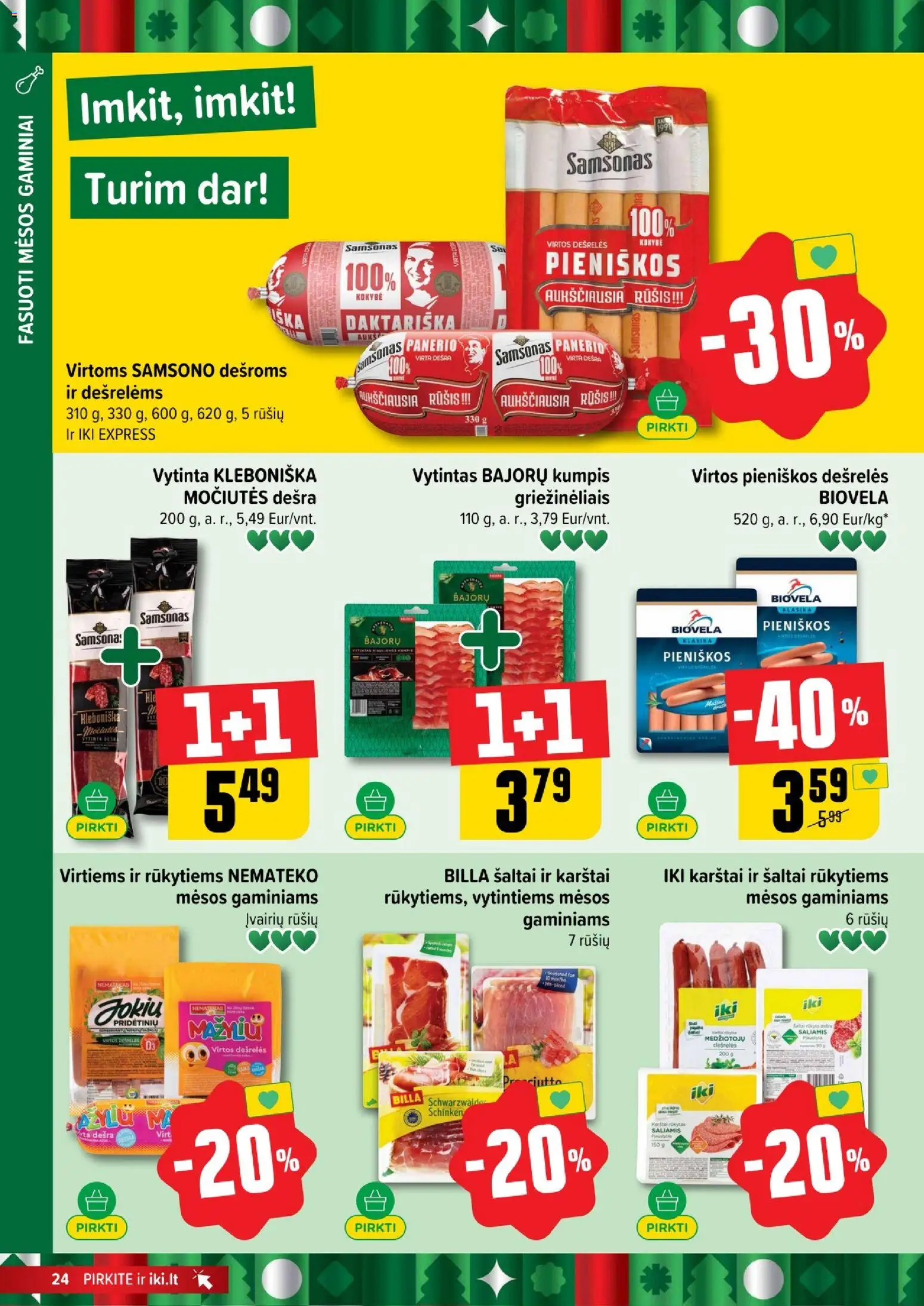 IKI akcijos nuo 17.11.2025 | Puslapis: 24 | Prekių: Dešrelės, Saliamis, Kumpis, Dešra