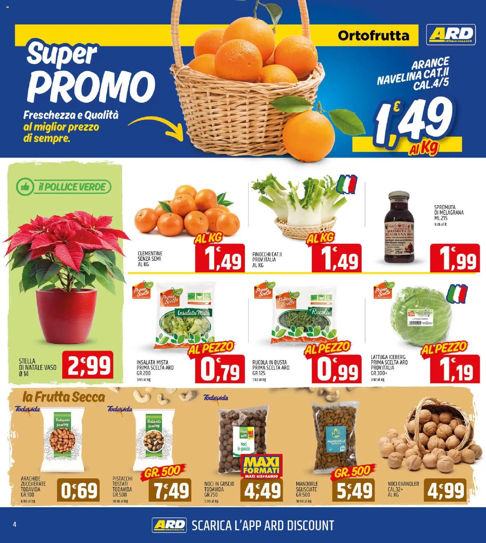 Volantino ARD Discount del 24.11.2025 | Pagina: 4 | Prodotti: Pollo, Arance, Finocchi, Lattuga