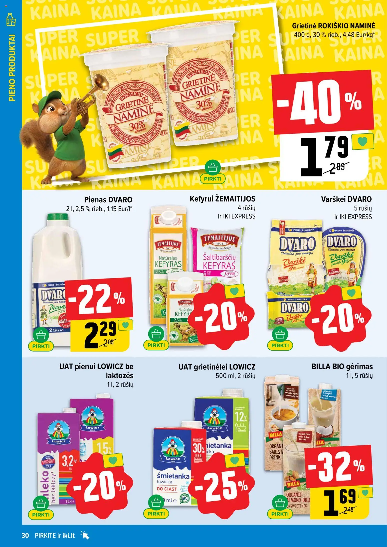 IKI akcijos nuo 02.03.2026 | Puslapis: 30 | Prekių: Pienas, Varškė, Grietinė