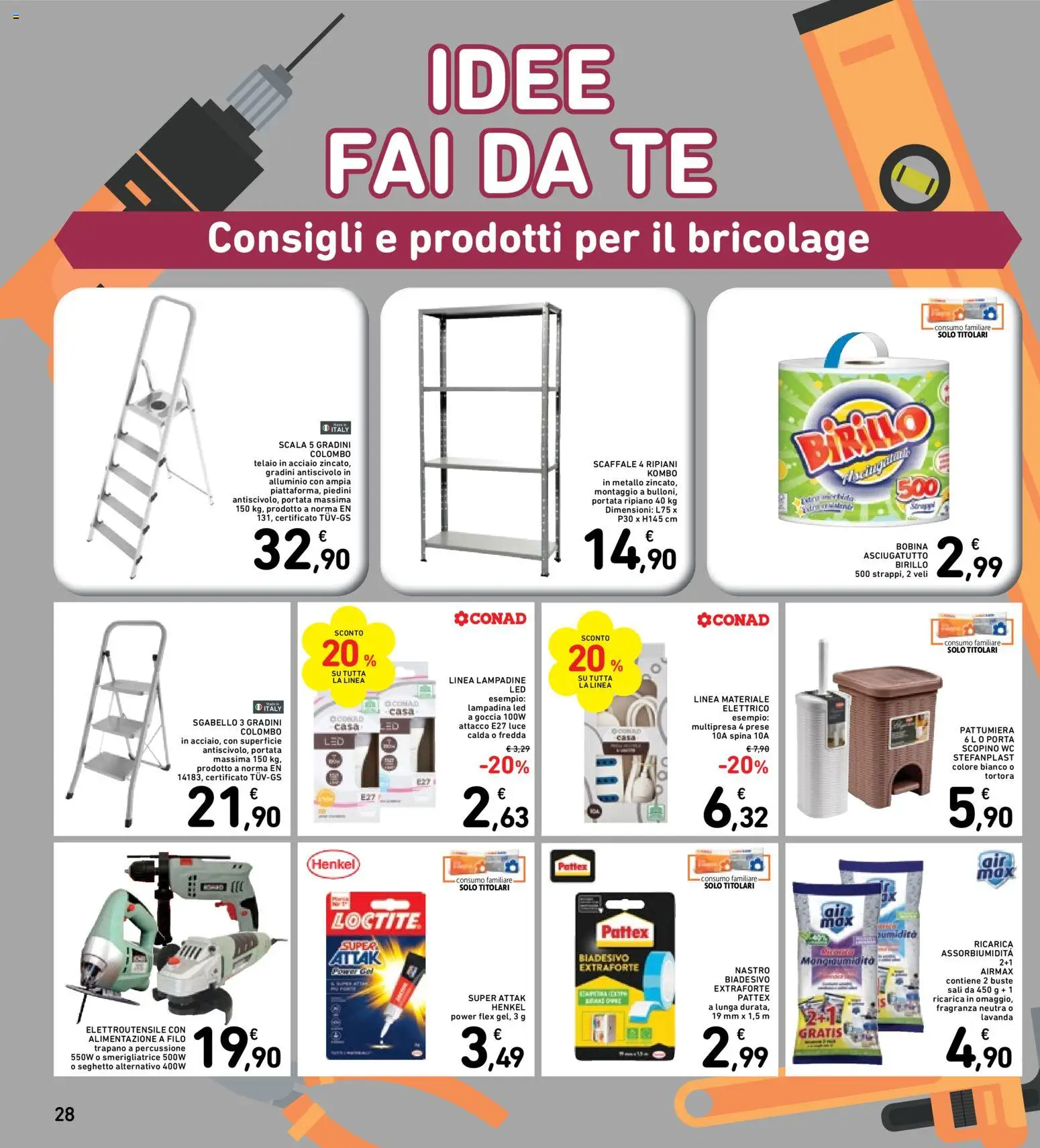 Volantino Spazio Conad del 11.11.2025 | Pagina: 28 | Prodotti: Trapano, Scaffale, Scala, Lavanda