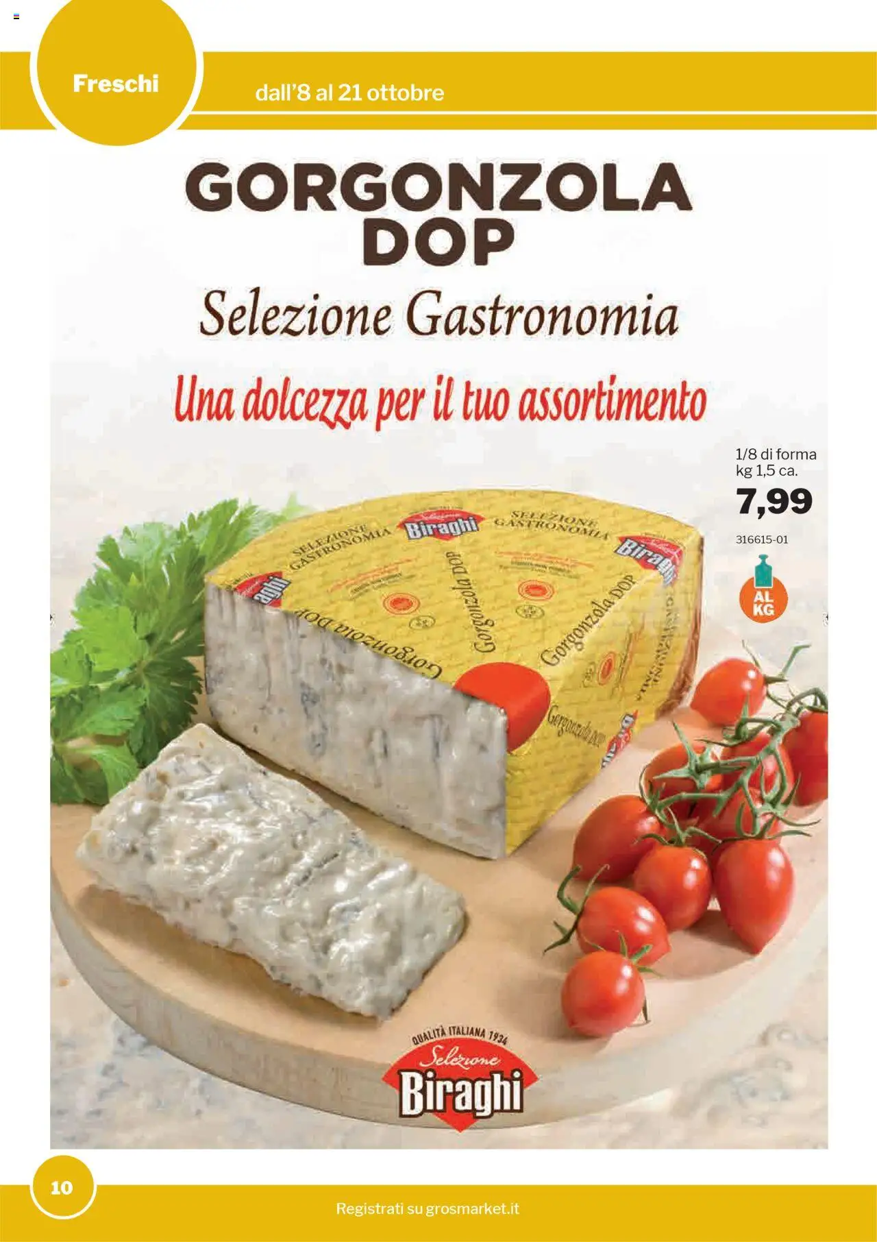 Volantino Sogegross del 08.10.2025 | Pagina: 10 | Prodotti: Gorgonzola