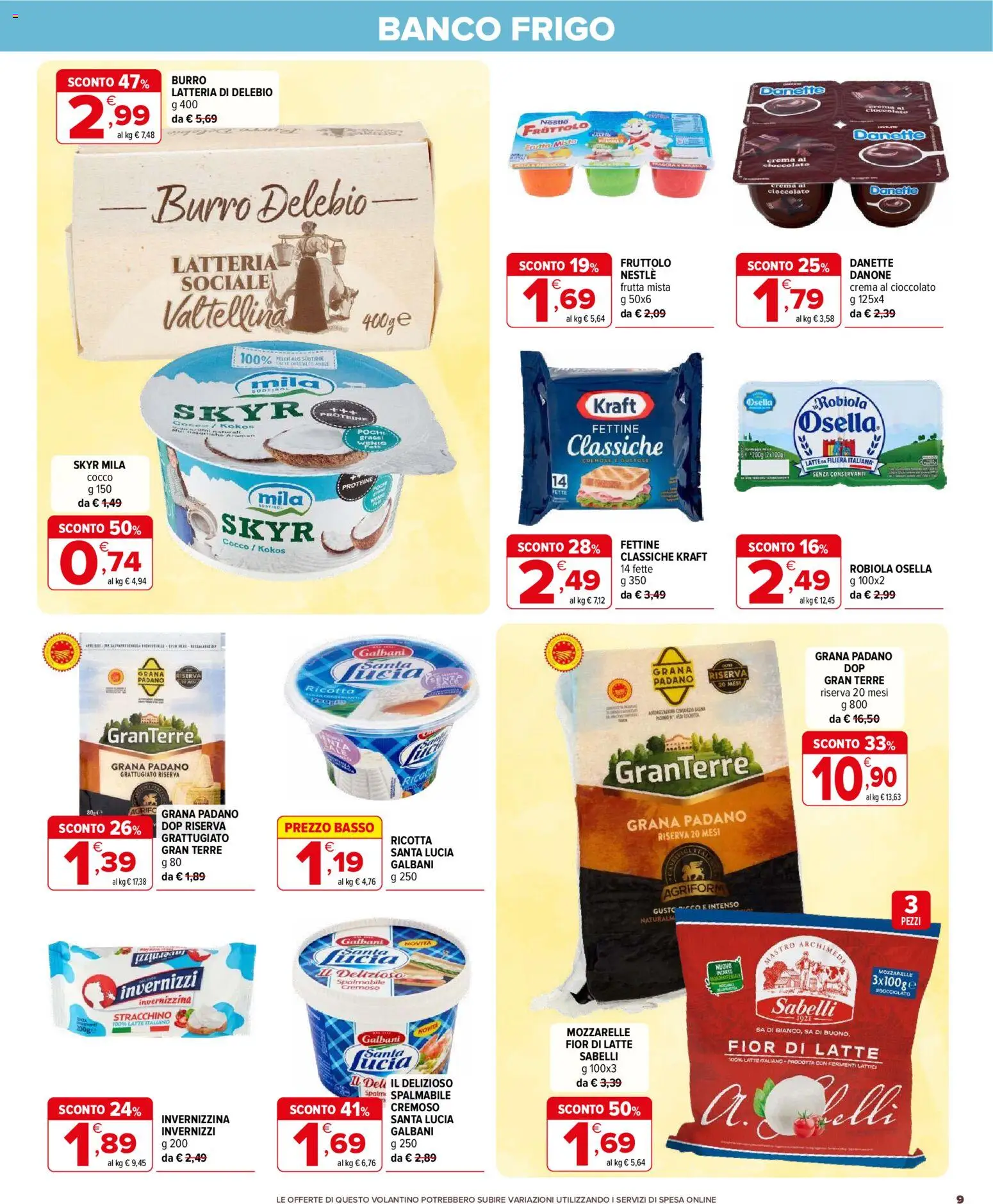 Volantino Iperal del 18.02.2026 | Pagina: 9 | Prodotti: Cioccolato, Latte, Grana Padano, Ricotta