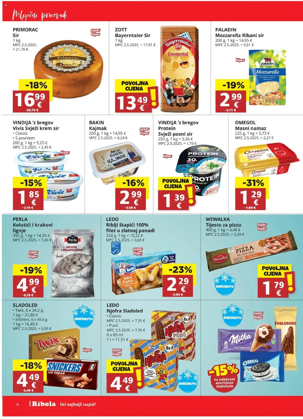 Ribola katalog | vrijedi od 06.08.2025 | Stranica: 6 | Proizvodi: Riblji štapići, Lignje, Tijesto za pizzu, Štapići