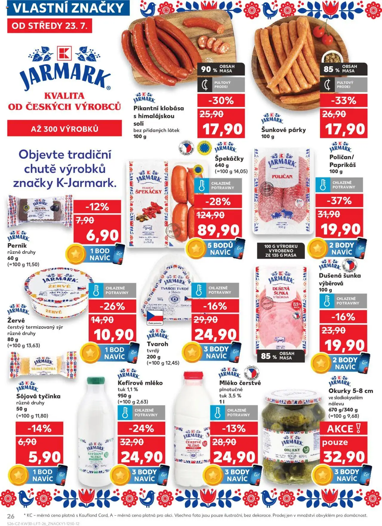 Kaufland leták - Praha 8 od 23.07.2025 | Strana: 26 | Produkty: Sýr, Špekáčky, Perník, Potraviny