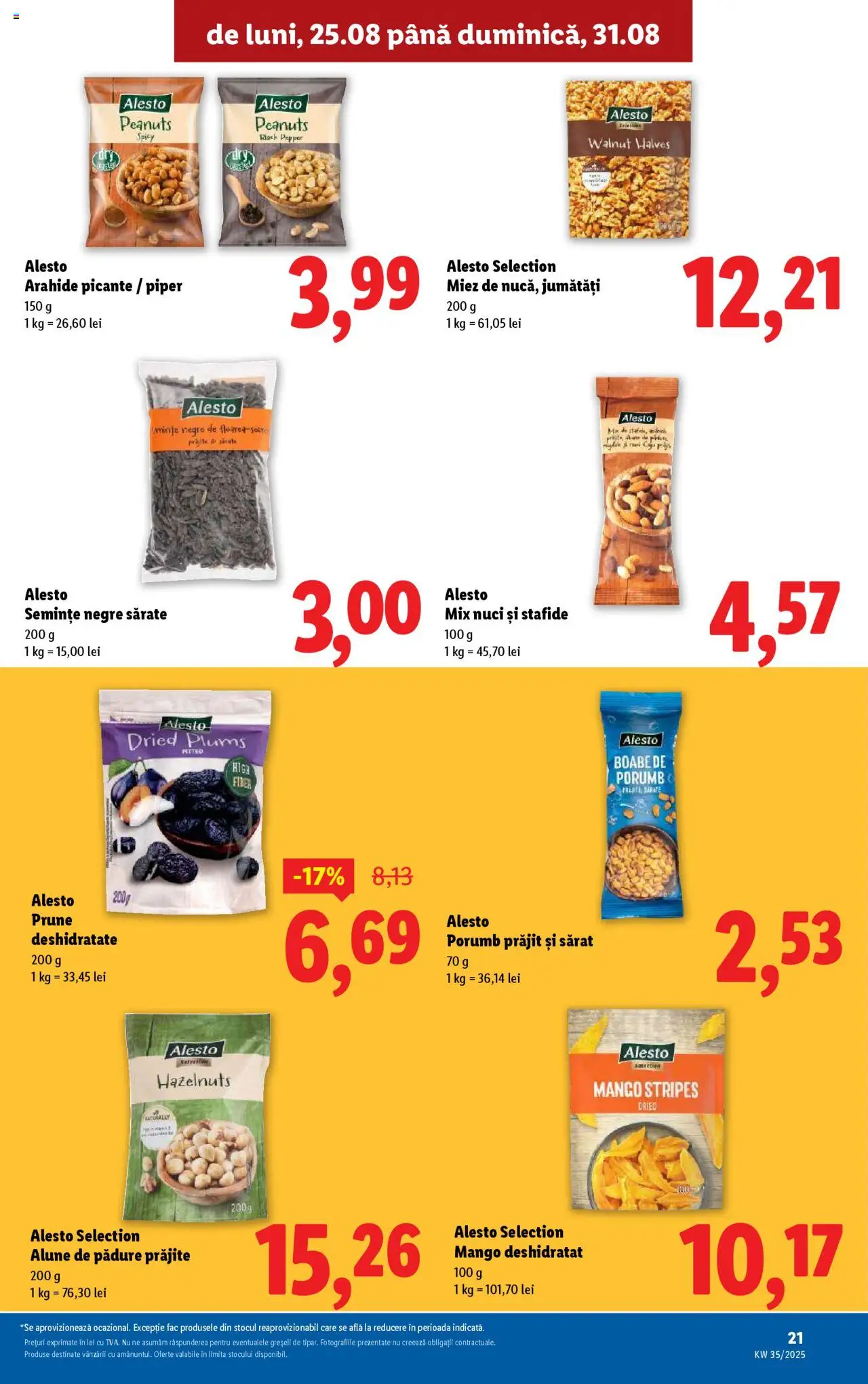 Catalog Lidl – valabil de la 25.08.2025 | Pagină: 21 | Produse: Arahide, Semințe, Nuci, Stafide