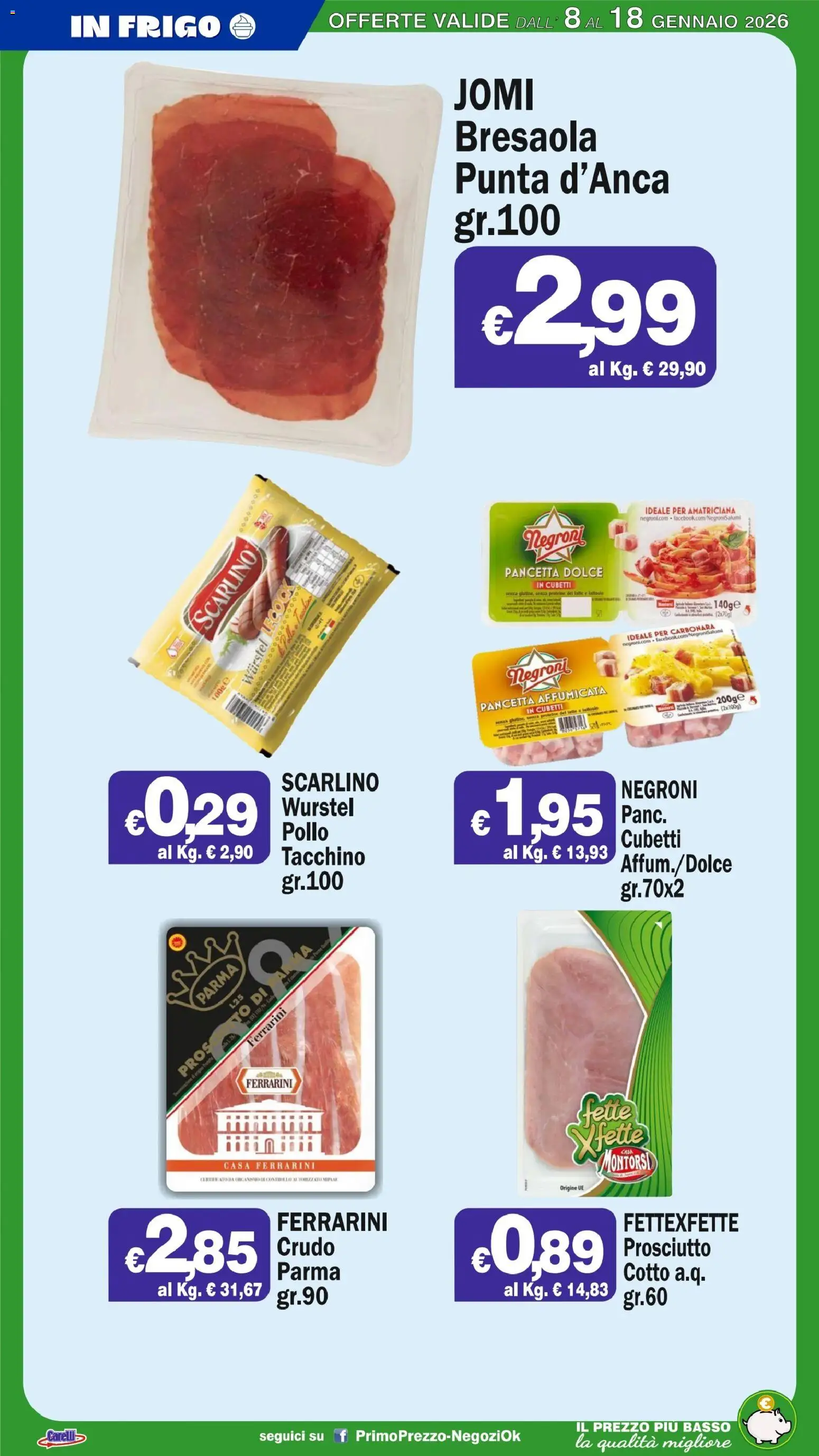 Volantino Primo Prezzo del 08.01.2026 | Pagina: 38 | Prodotti: Cd, Bresaola, Pancetta, Wurstel