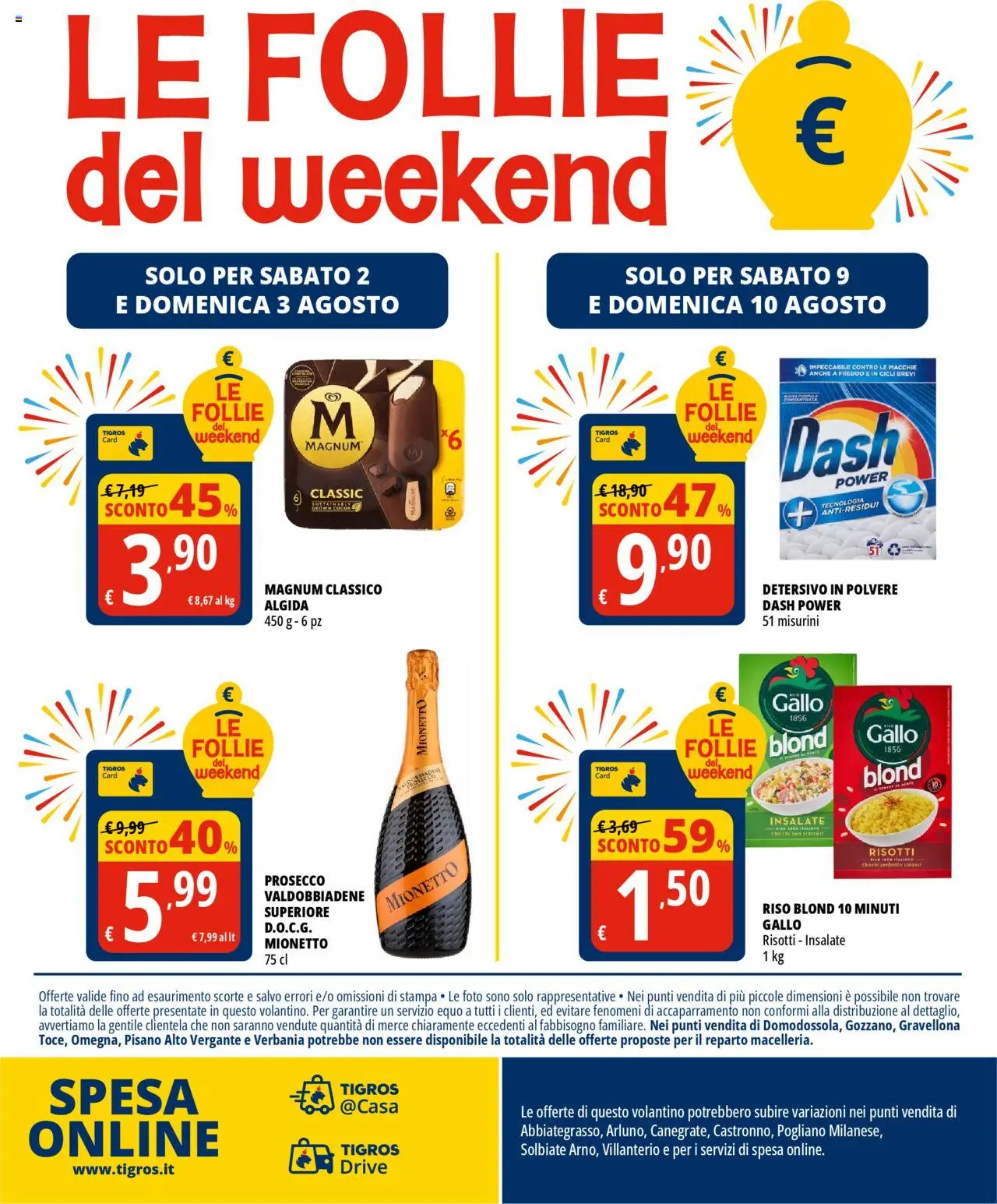 Volantino Tigros del 31.07.2025 | Pagina: 32 | Prodotti: Detersivo in polvere, Riso, Prosecco, Stampa