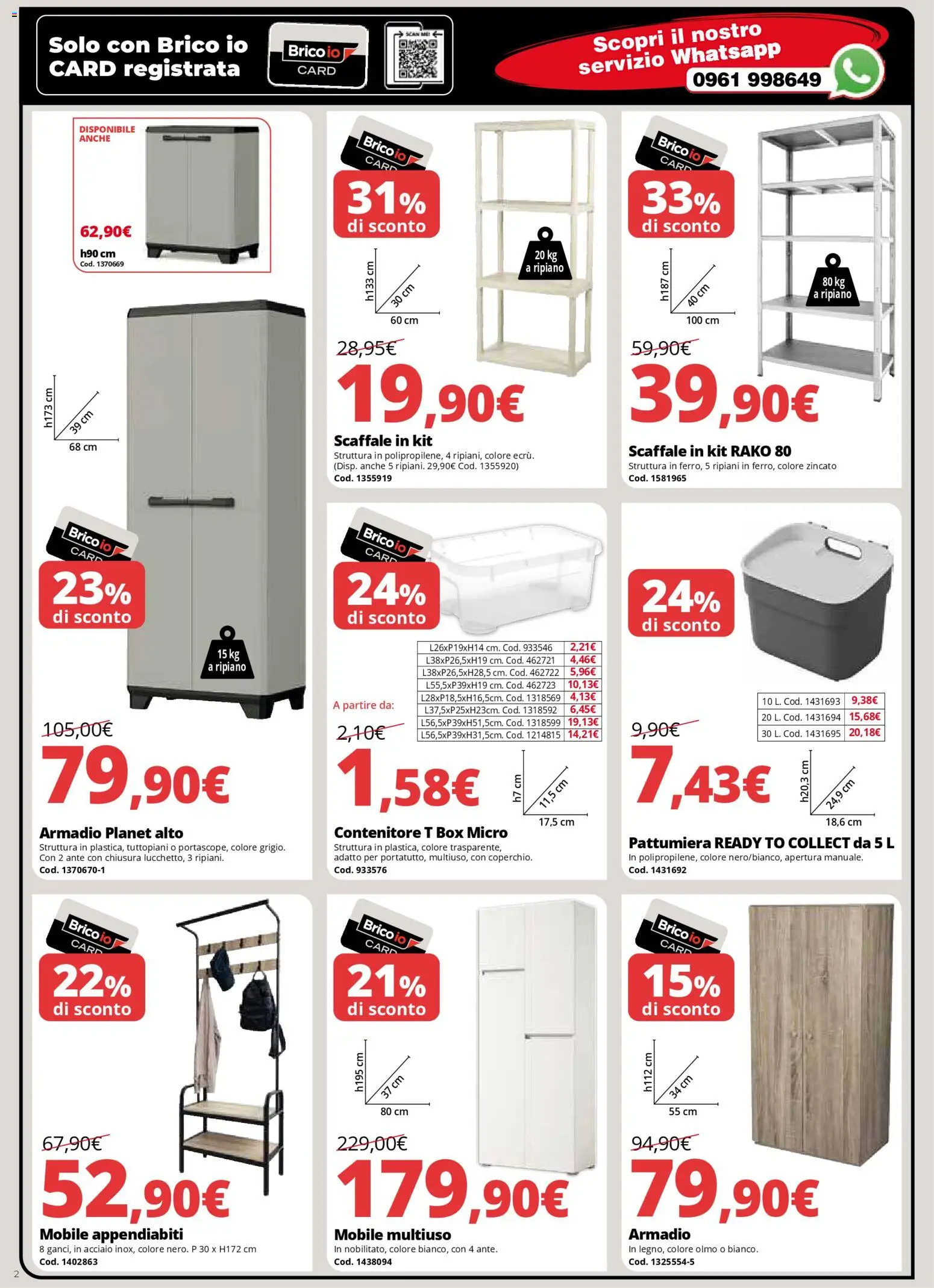 Volantino Brico io del 06.12.2025 | Pagina: 2 | Prodotti: Scaffale, Contenitore, Armadio, Appendiabiti