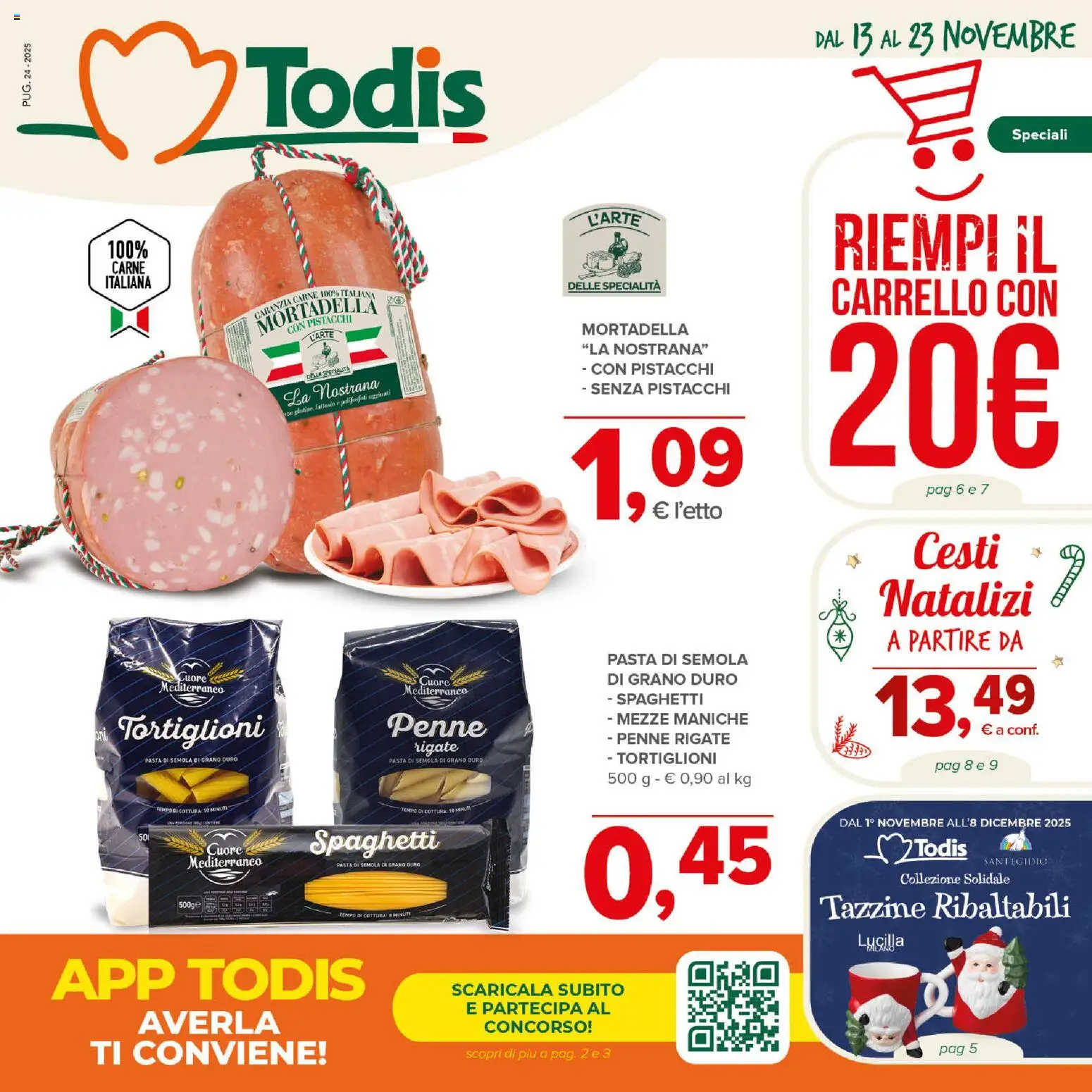 Volantino Todis del 13.11.2025 | Pagina: 1 | Prodotti: Pasta, Mortadella, Pistacchi, Penne
