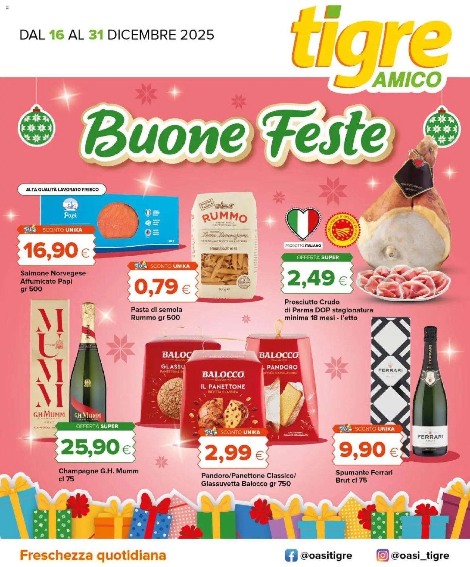 Volantino Tigre del 15.12.2025 | Pagina: 1 | Prodotti: Prosciutto Crudo, Pasta, Pandoro, Panettone