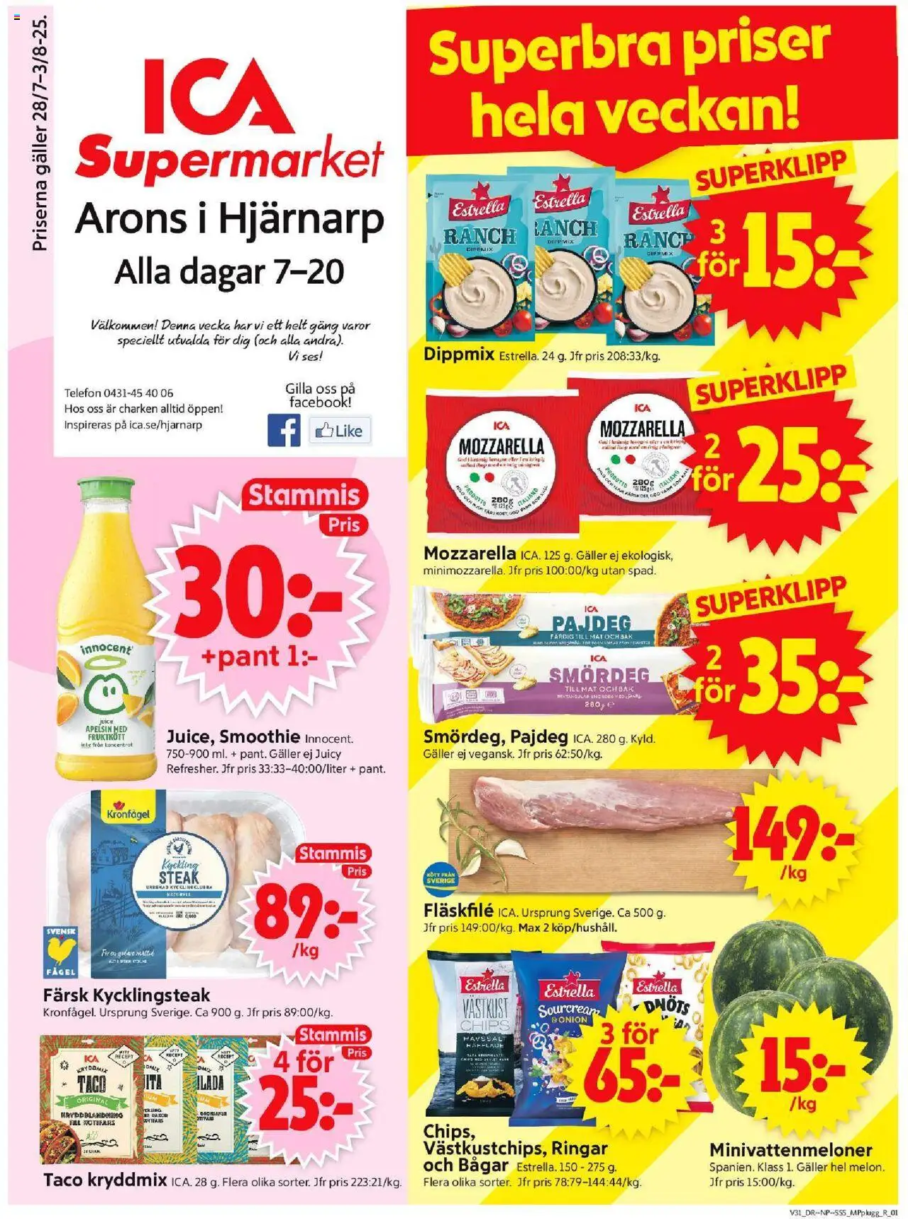 ICA Supermarket reklamblad aktuell från 28.07.2025 | Sida: 1 | Produkter: Kycklingklubba, Chips, Apelsin, Telefon