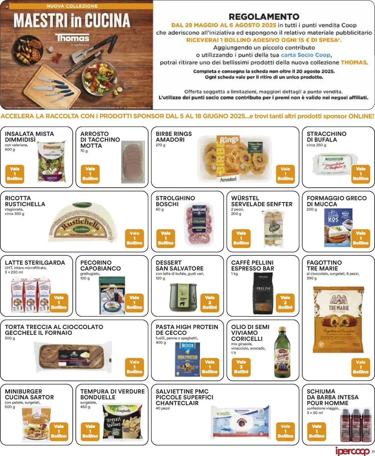 Volantino Ipercoop del 05.06.2025 | Pagina: 31 | Prodotti: Verdure, Olio, Wurstel, Pecorino