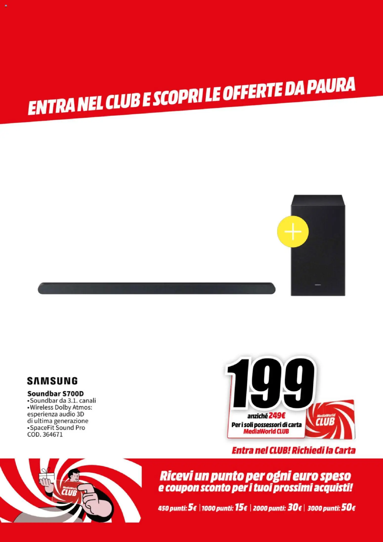 Volantino Media World del 27.10.2025 | Pagina: 43 | Prodotti: Soundbar, Audio, Samsung