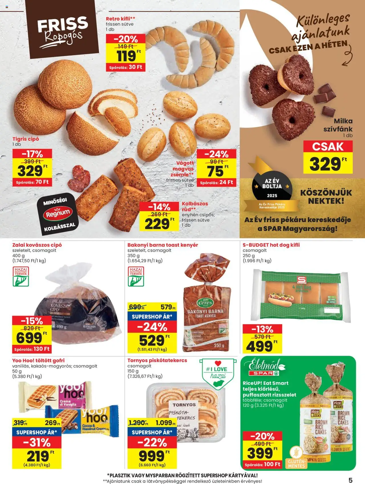 Spar akciós ujság - amely érvényes a következő dátumtól: 09.10.2025 | Oldal: 5 | Termékek: Kovászos cipó, Hot dog, Kifli, Zsemle