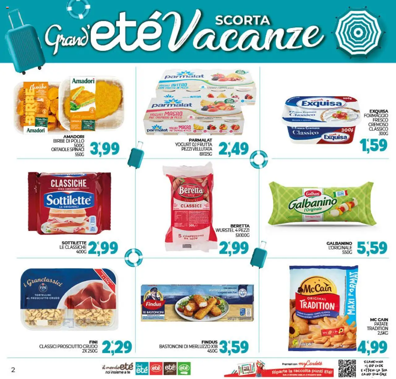 Volantino Eté del 25.07.2025 | Pagina: 2 | Prodotti: Prosciutto Crudo, Patate, Frutta, Prosciutto