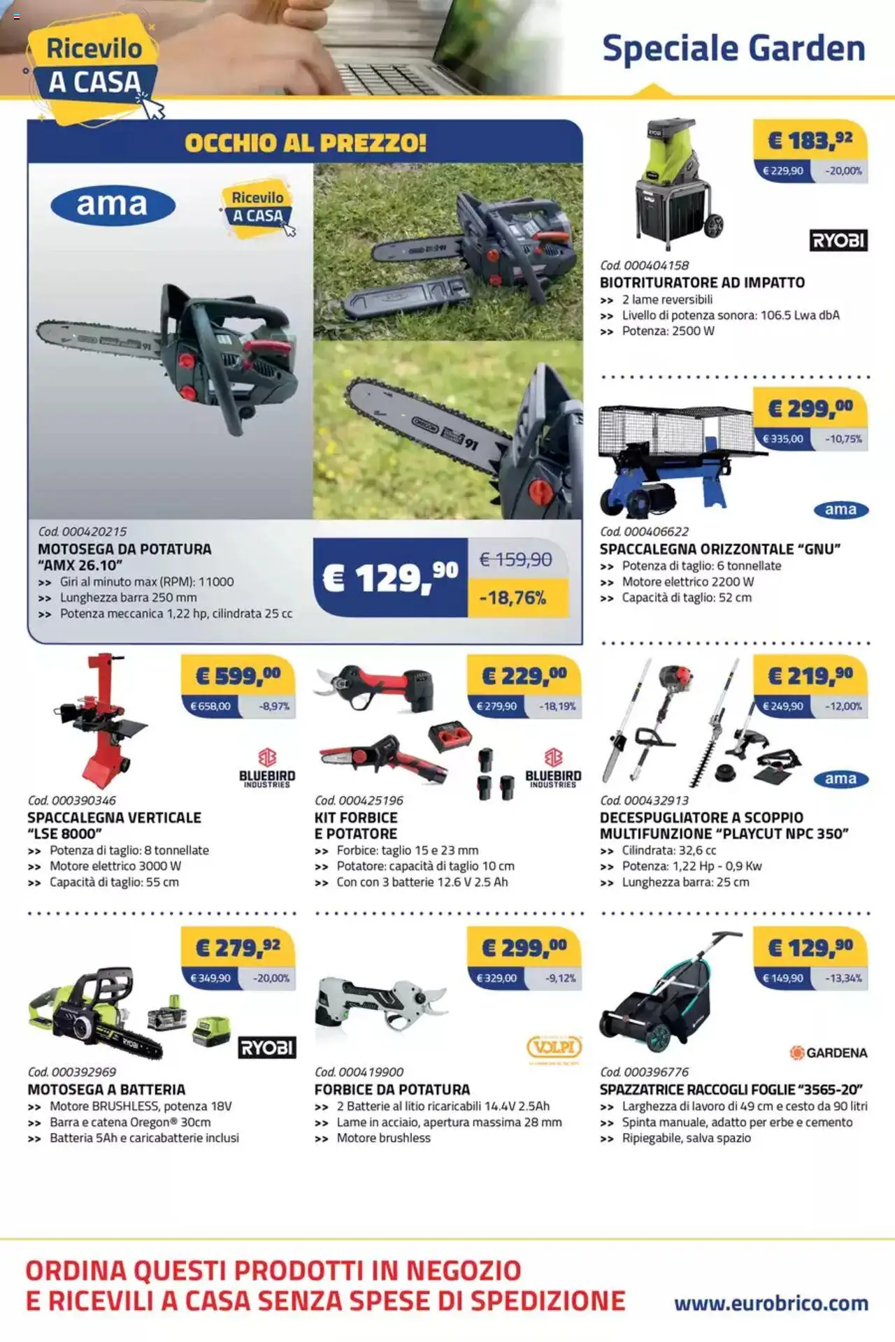 Volantino Eurobrico del 09.10.2025 | Pagina: 9 | Prodotti: Decespugliatore, Motosega, Forbice, Batterie