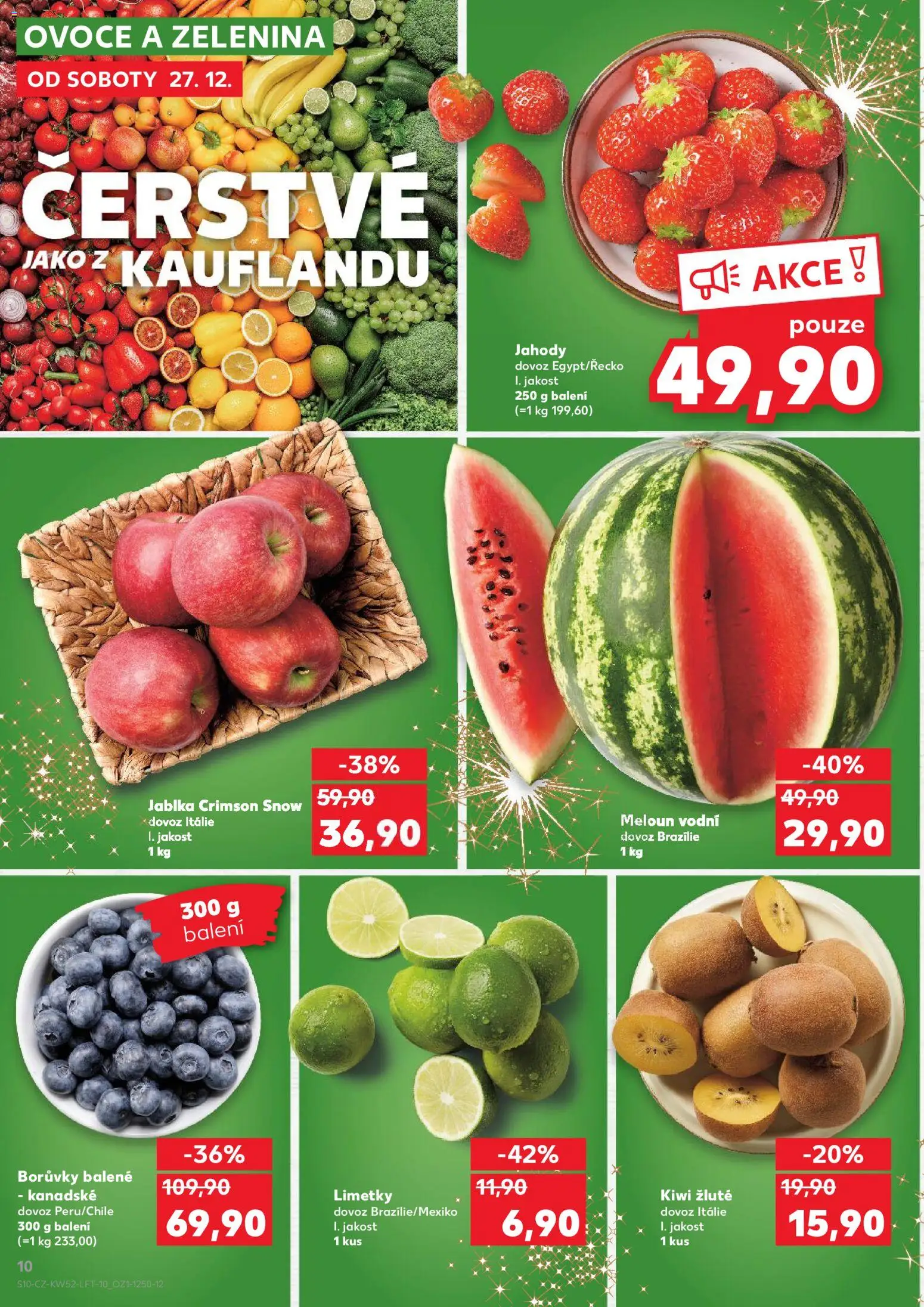 Kaufland leták - Praha 4 od 27.12.2025 | Strana: 10 | Produkty: Ovoce a zelenina, Meloun, Jahody, Meloun vodní