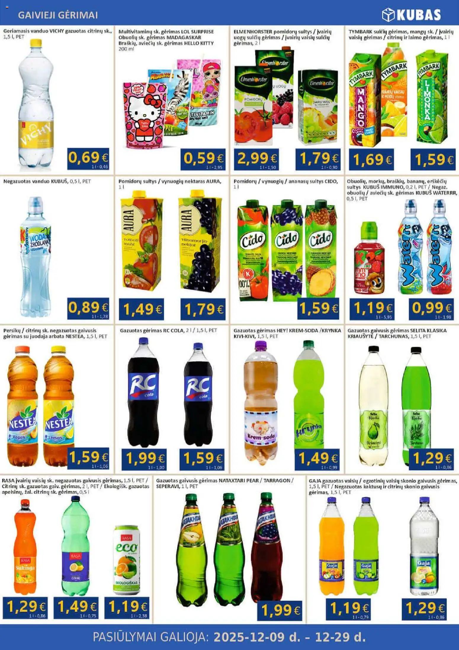 Kubas akcijos nuo 09.12.2025 | Puslapis: 16 | Prekių: Gaivusis gėrimas, Sultys, Arbata