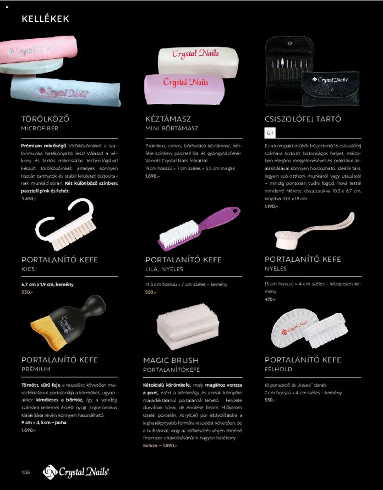 Crystal Nails akciós ujság - amely érvényes a következő dátumtól: 01.03.2025 | Oldal: 156 | Termékek: Törölköző, Kefe